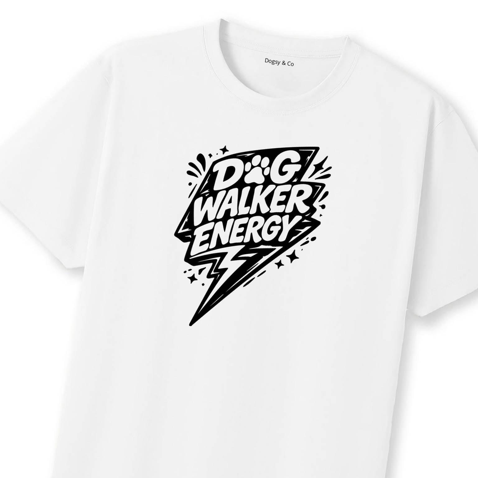 Dog Walker Energy T-Shirt | Dogsy & Co