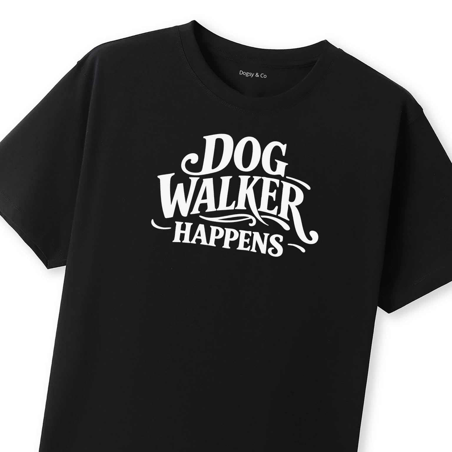 Dog Walker Happens T-Shirt - image 10