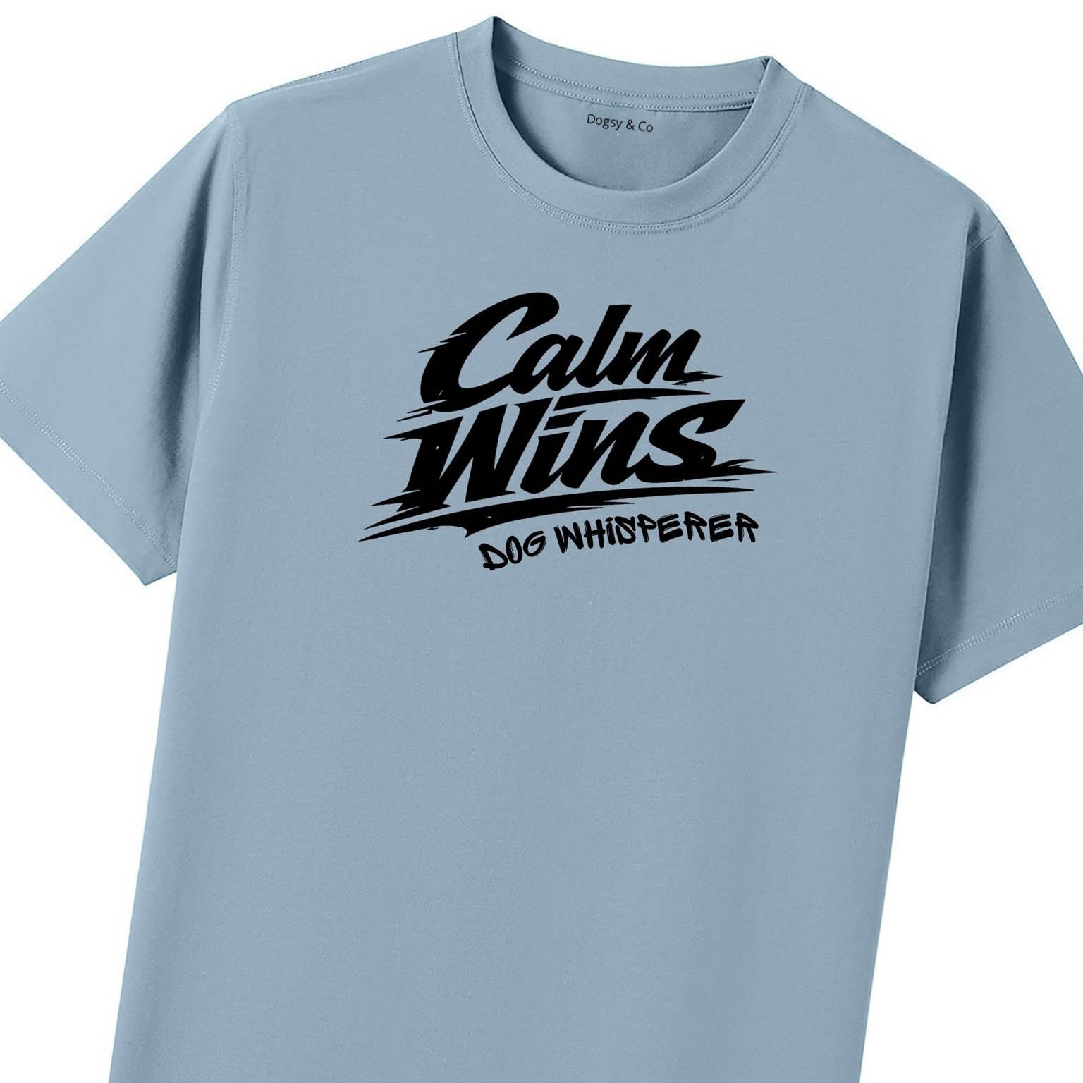 Dog Whisperer Calm Wins T-Shirt - image 7
