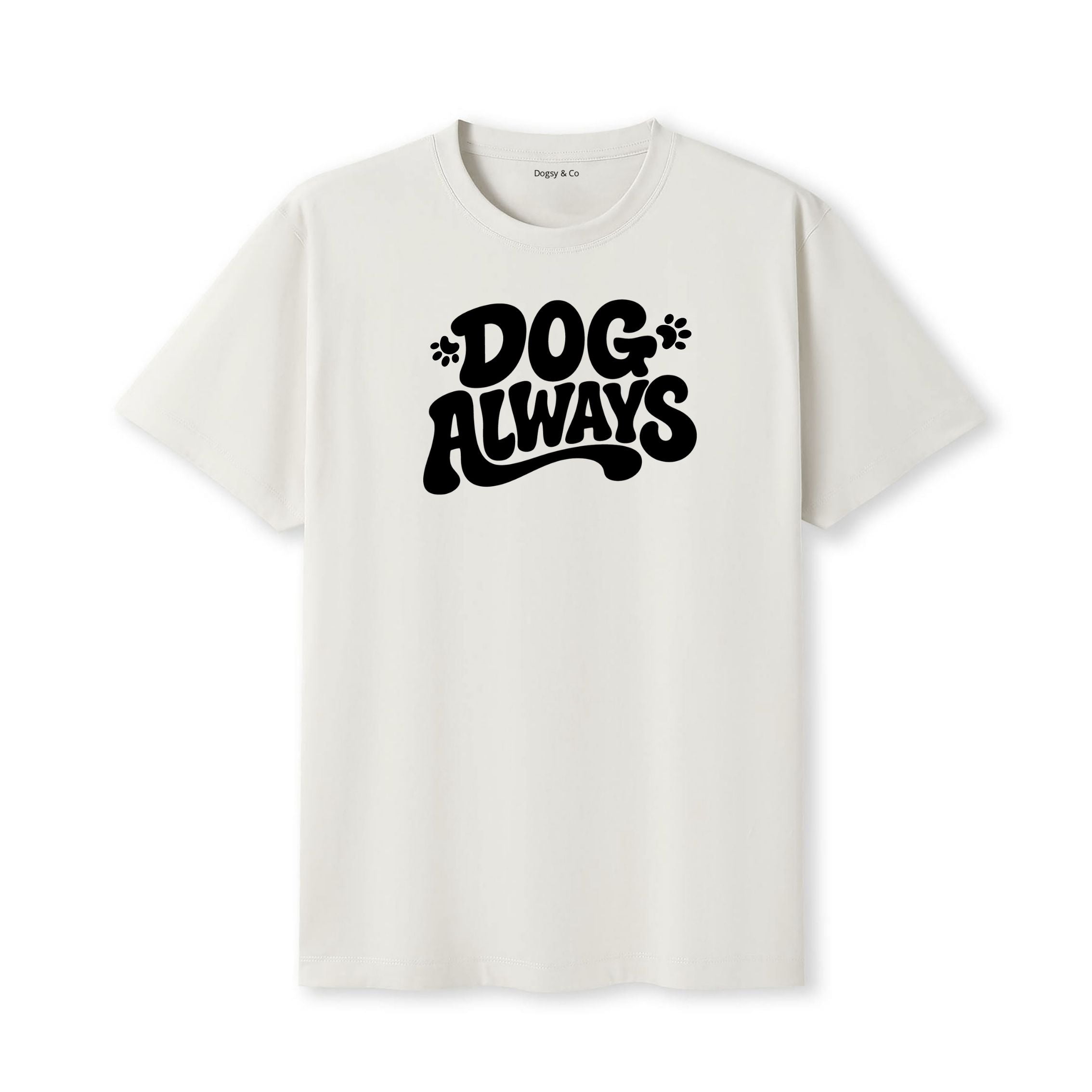 Dog Always T-Shirt - image 6
