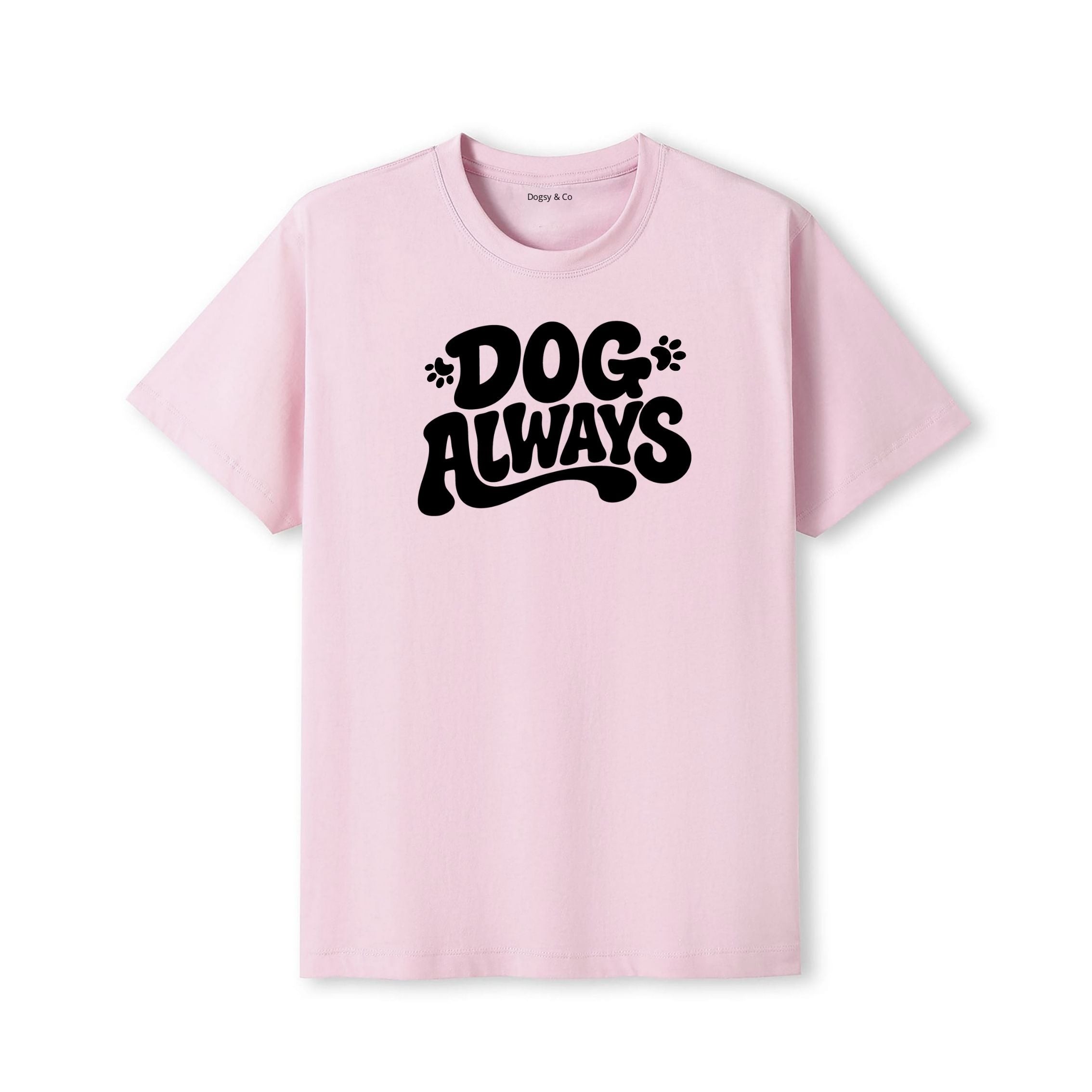 Dog Always T-Shirt - image 4