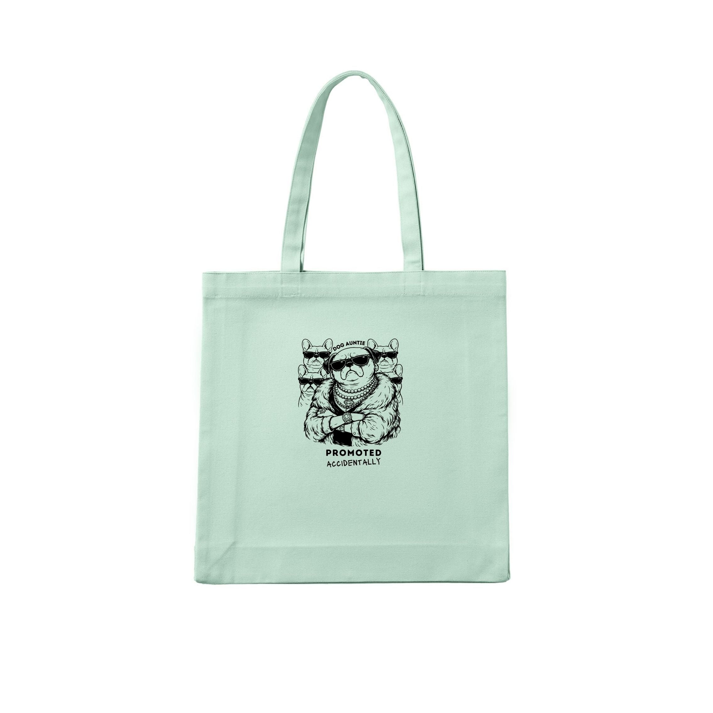 Dog Aunty / Dog Auntie Promoted Accidentally Tote Bag - alternate view