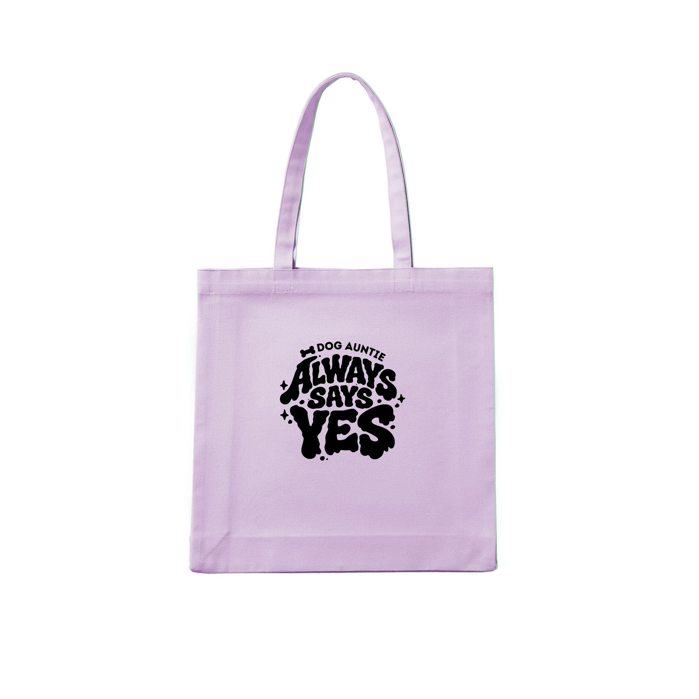 Dog Aunty / Dog Auntie Always says yes Tote Bag - detail view