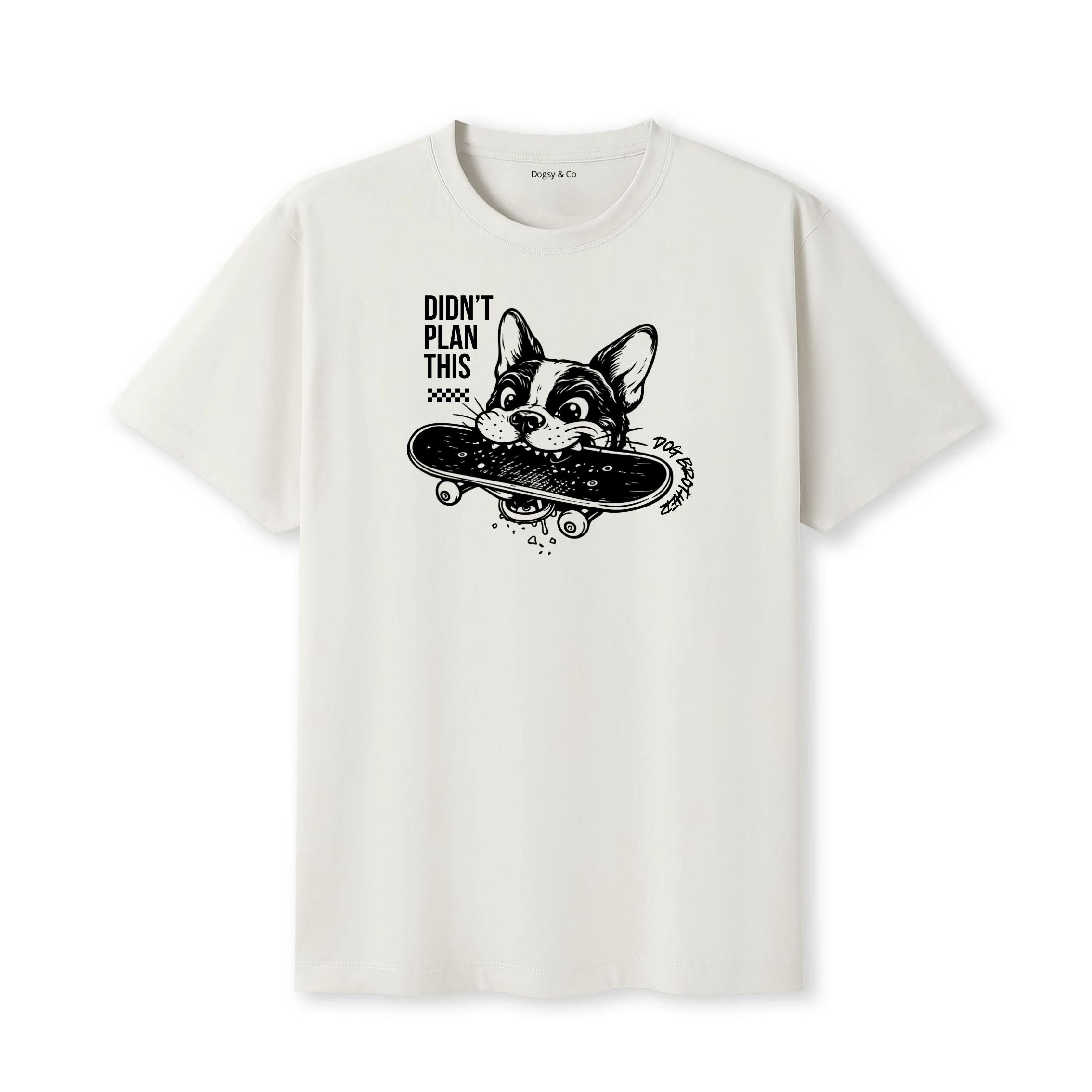 Didn't plan this Dog Brother T-Shirt - image 5