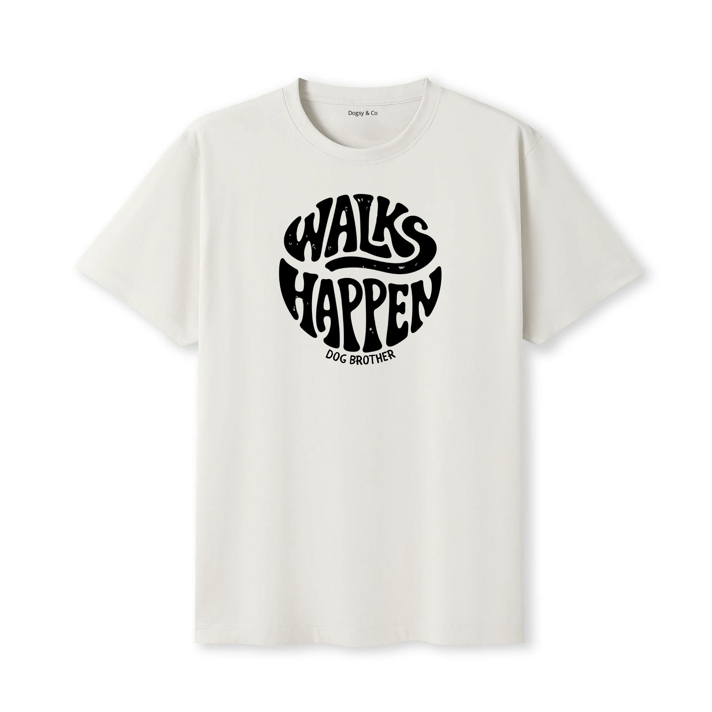 Walks happen Dog Brother T-Shirt - image 5