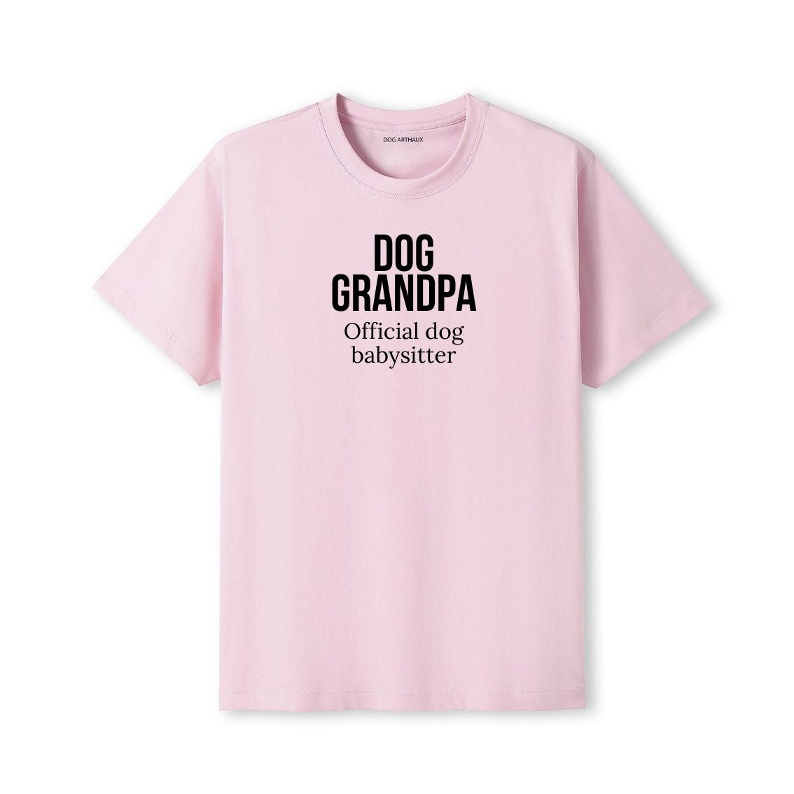 Dog Grandpa T-Shirt Official dog babysitter.