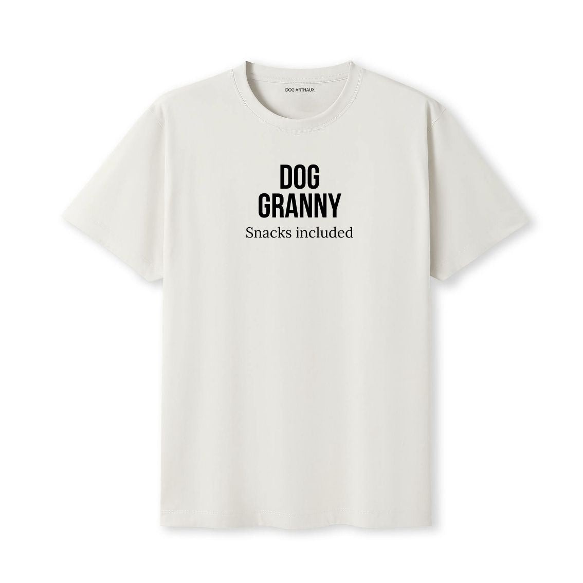 Dog Granny T-Shirt Snacks included.