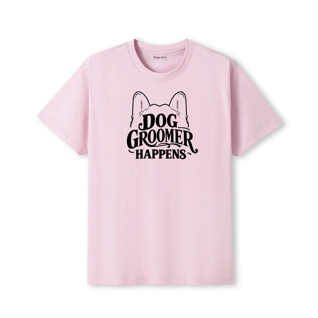 Dog Groomer Happens T-Shirt - alternate view