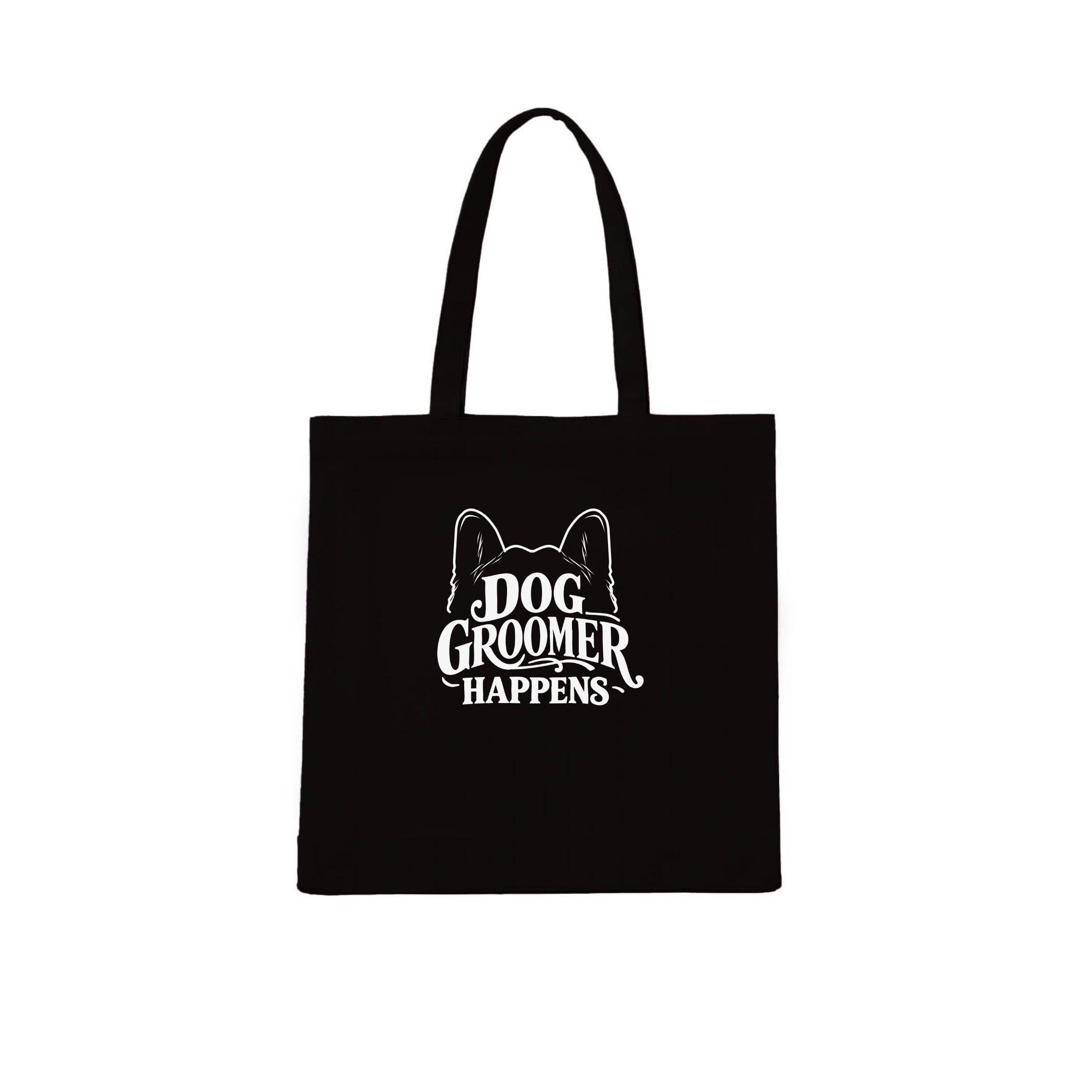 Dog Groomer Happens Tote Bag