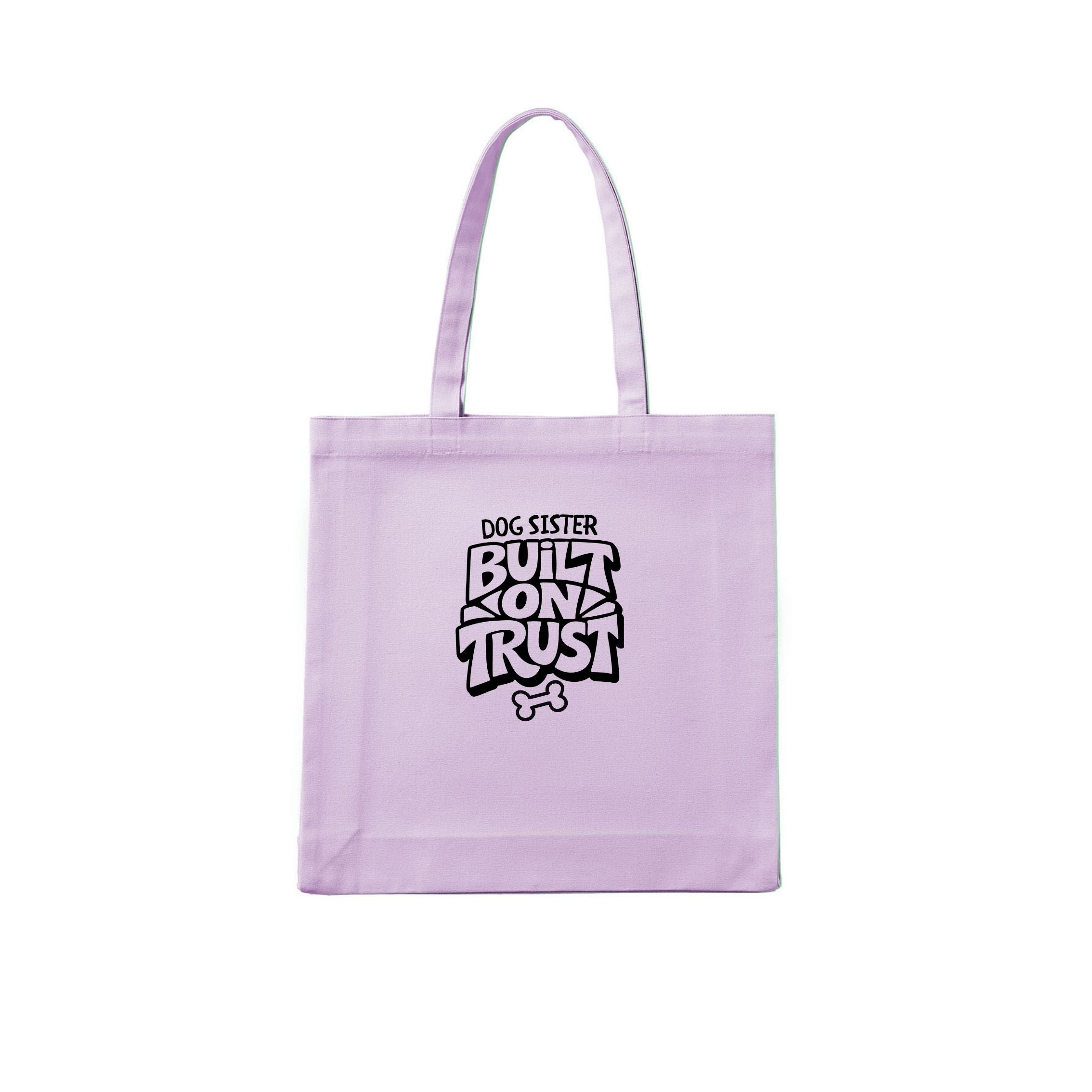 Dog Sister Built on trust Tote Bag - image 4