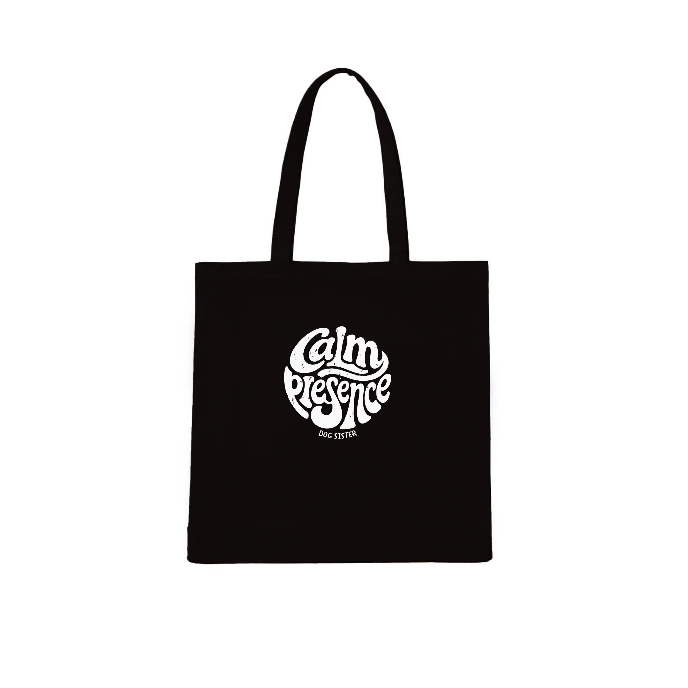 Dog Sister Calm Presence Tote Bag | Dogsy & Co