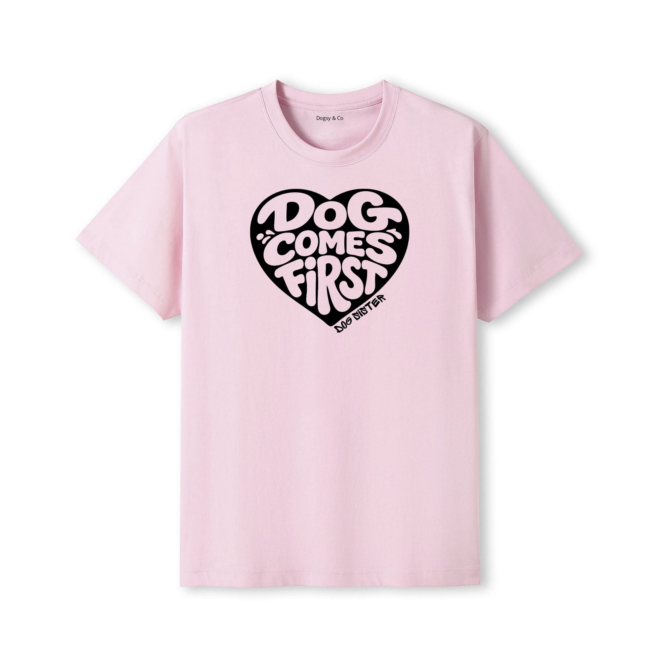 Dog comes first Dog Sister T-Shirt - detail view