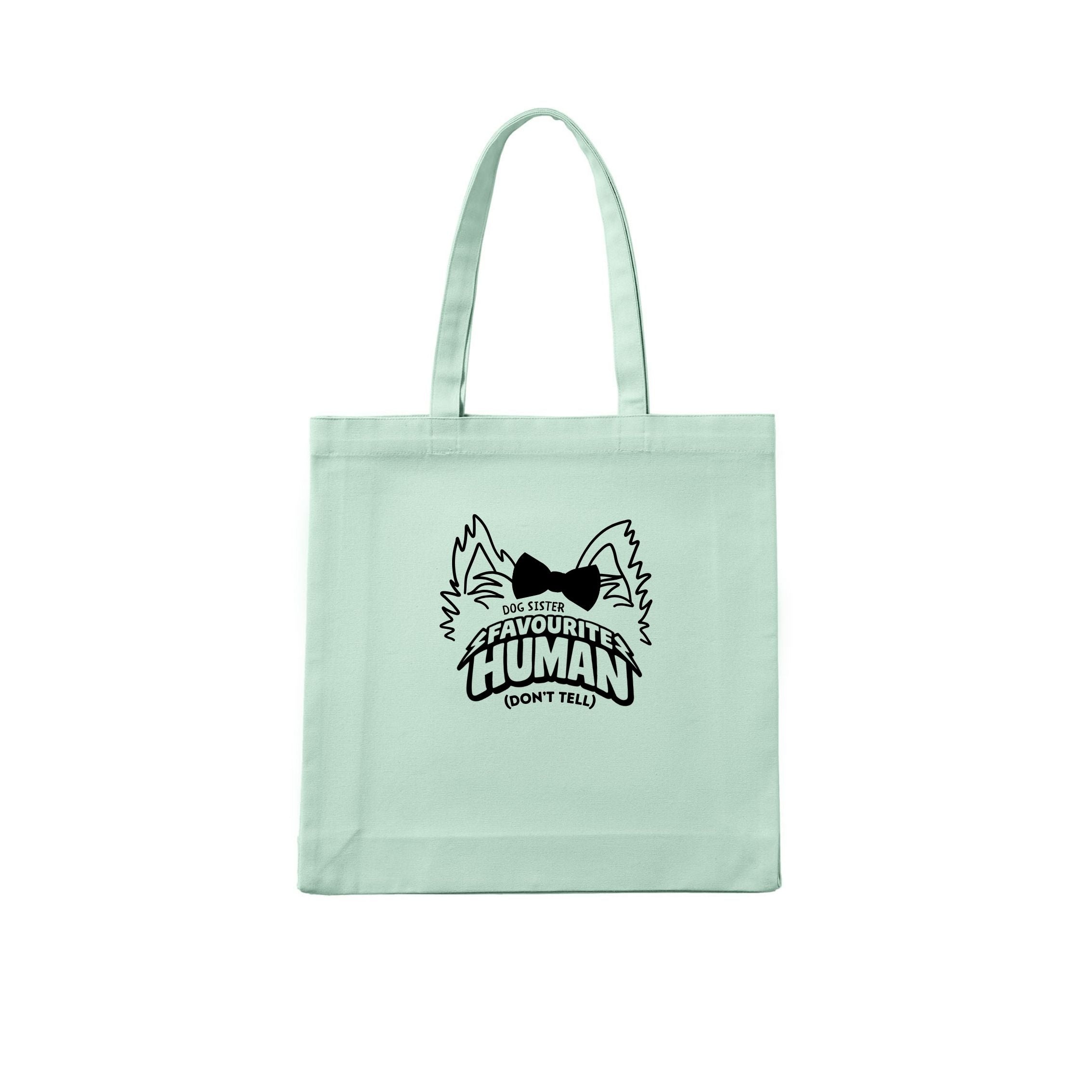 Dog Sister Favourite human (don't tell) Tote Bag - alternate view