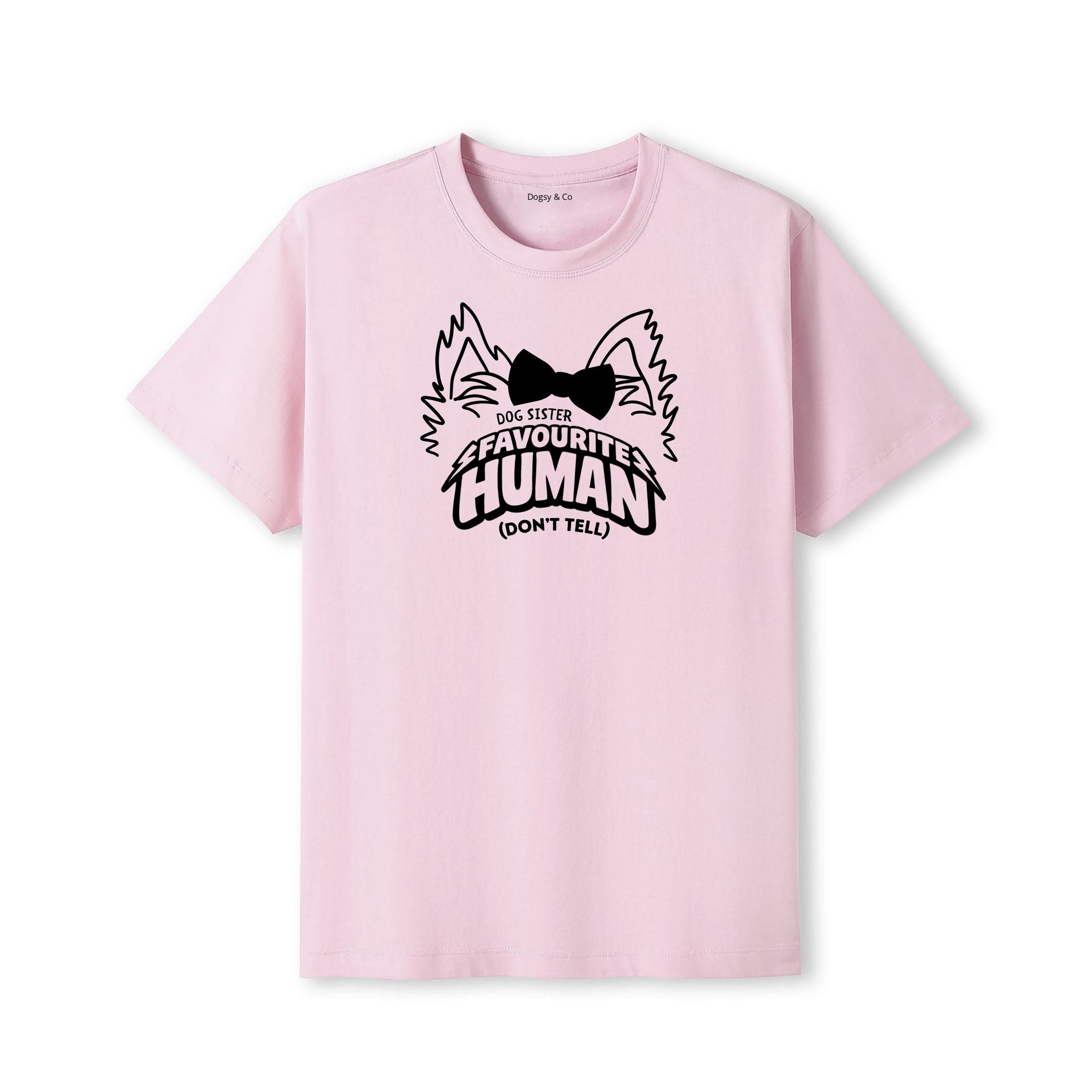 Favourite human (don't tell) Dog Sister T-Shirt - detail view