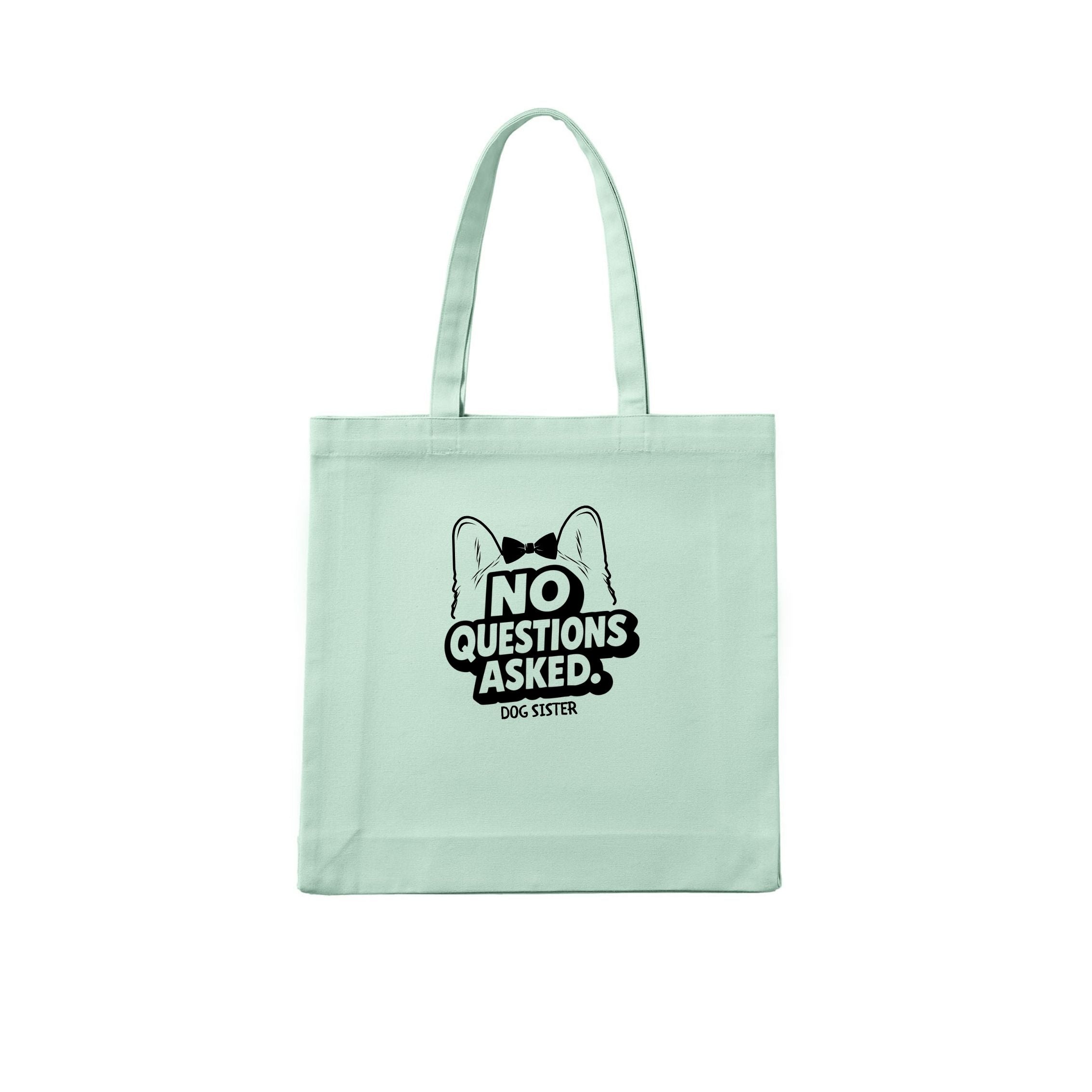 Dog Sister No questions asked Tote Bag - alternate view