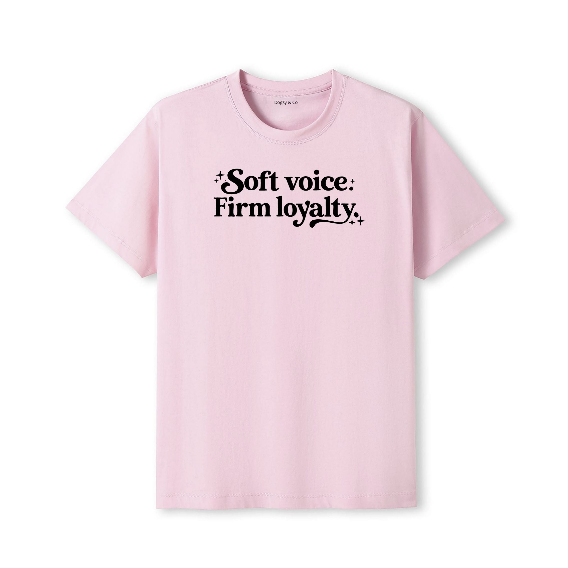 Soft voice. Firm loyalty Dog Sister T-Shirt - detail view