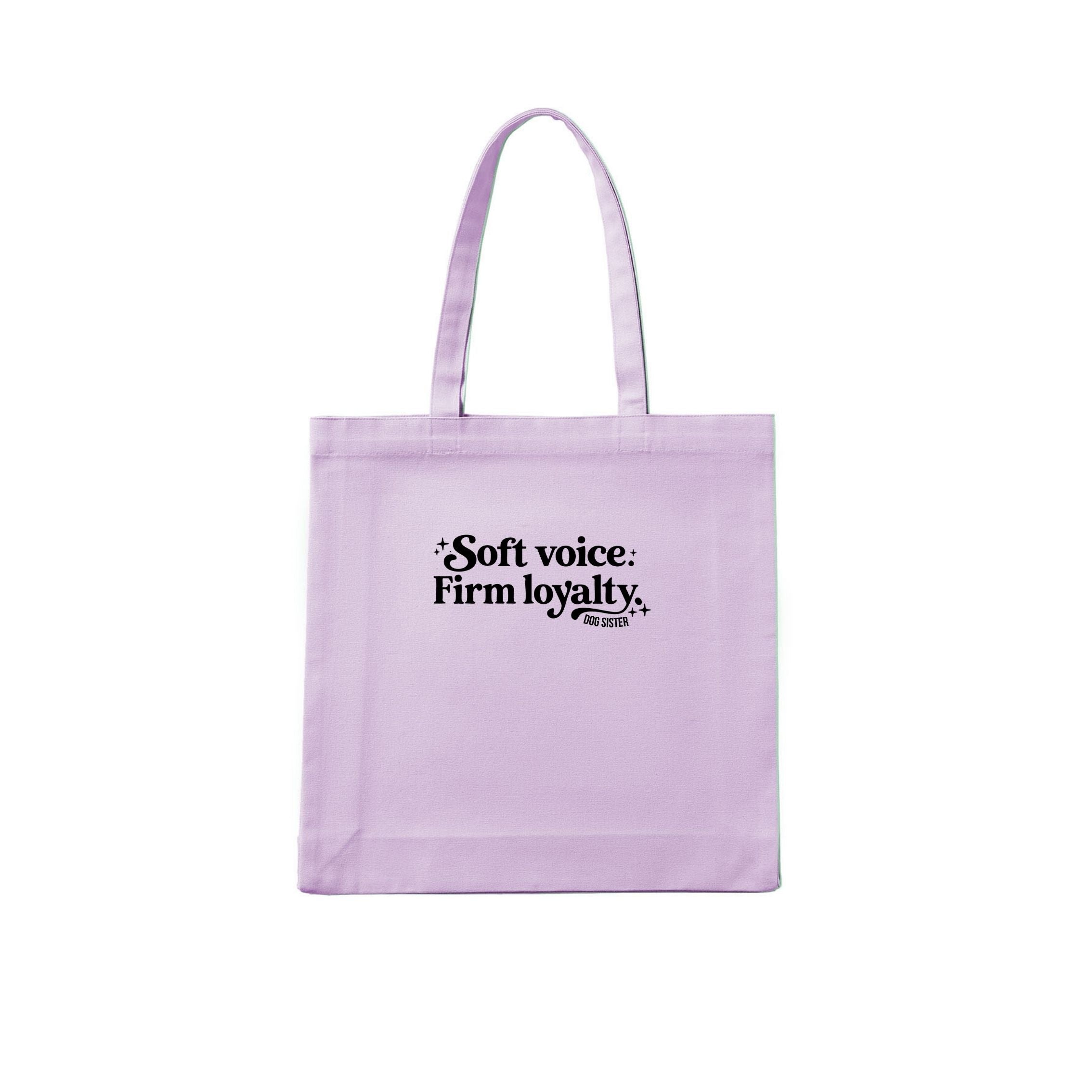 Dog Sister Soft voice. Firm loyalty Tote Bag - image 4