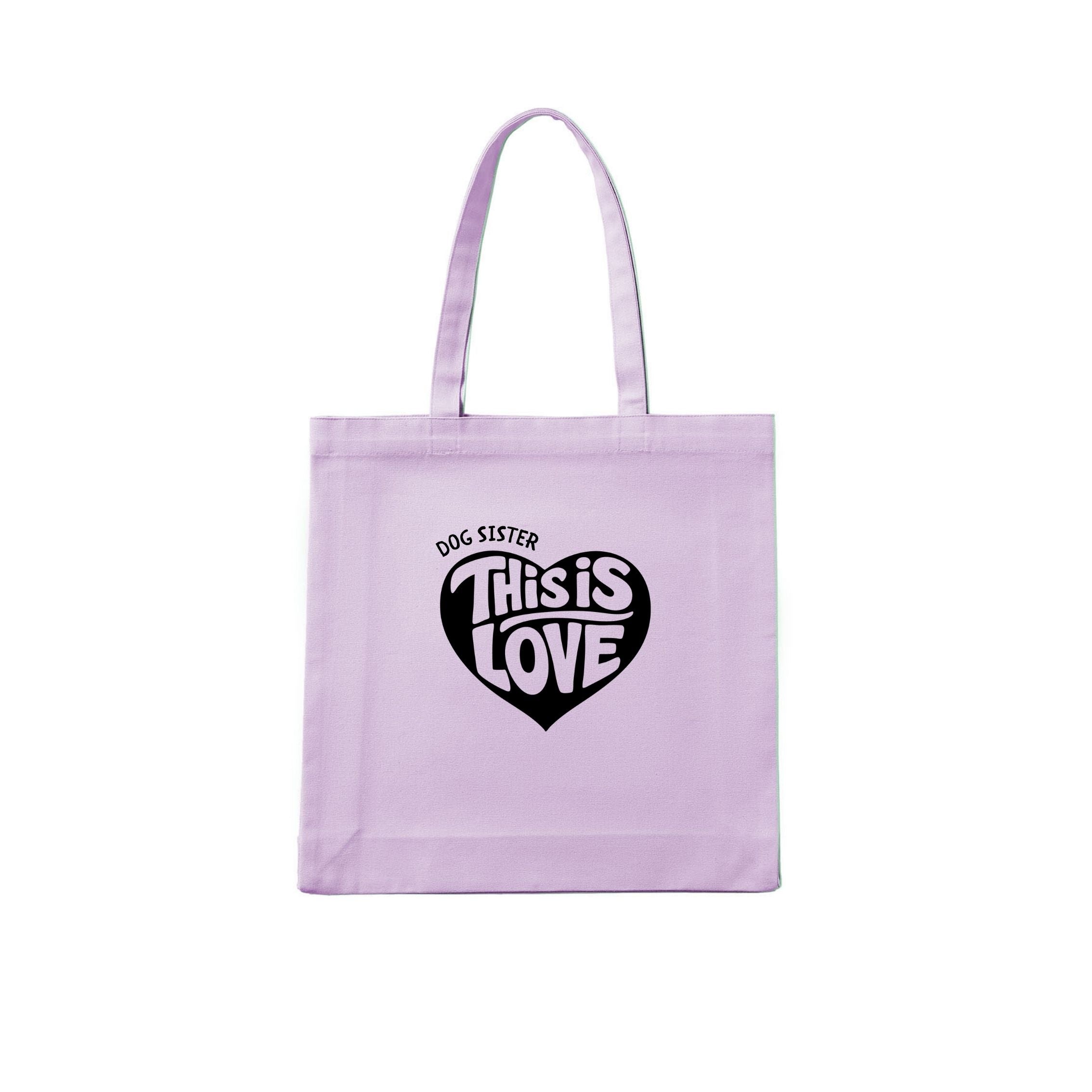 Dog Sister This is love Tote Bag - image 4