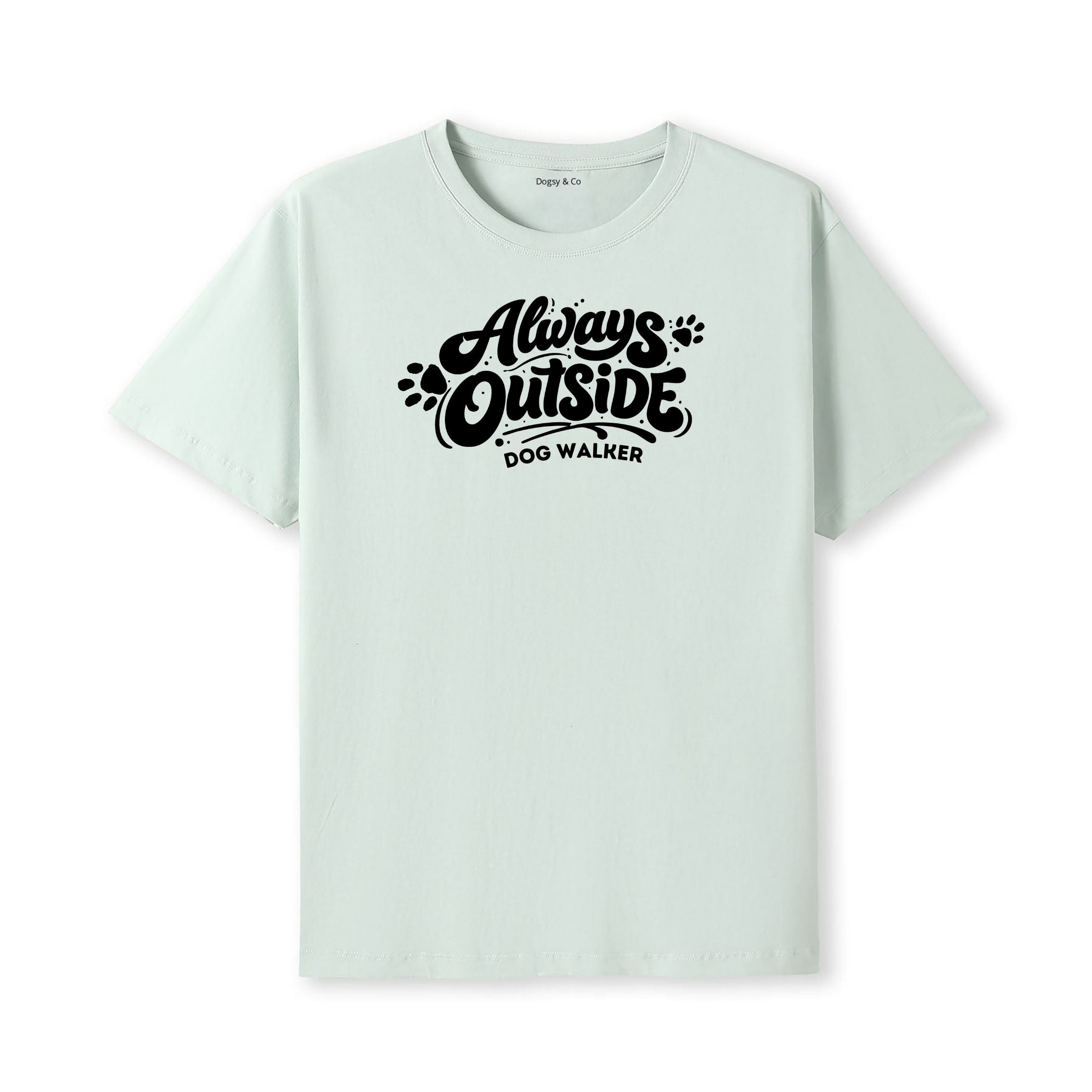 Dog Walker - Always Outside T-Shirt - alternate view
