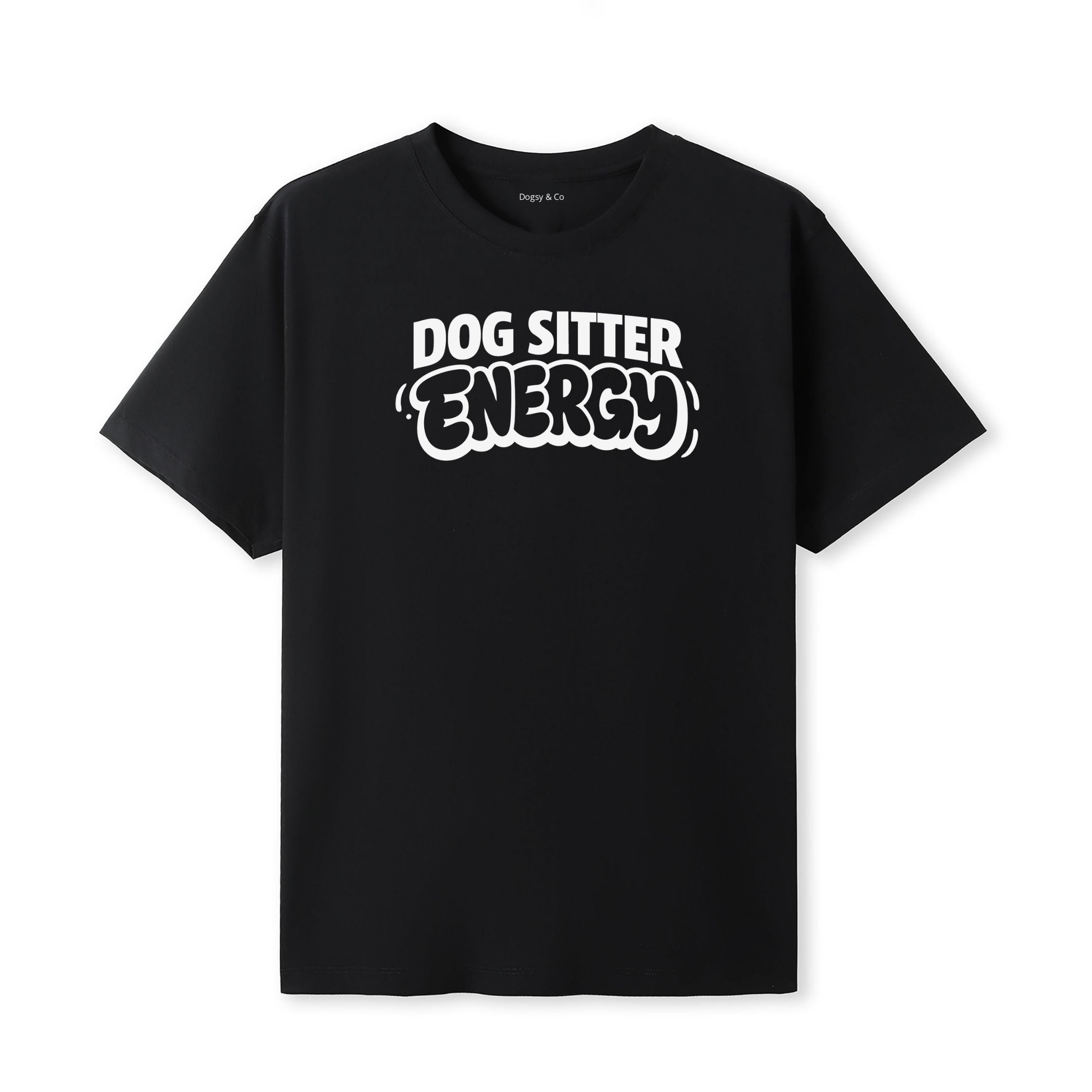 Dog Sitter Energy T-Shirt - image 7