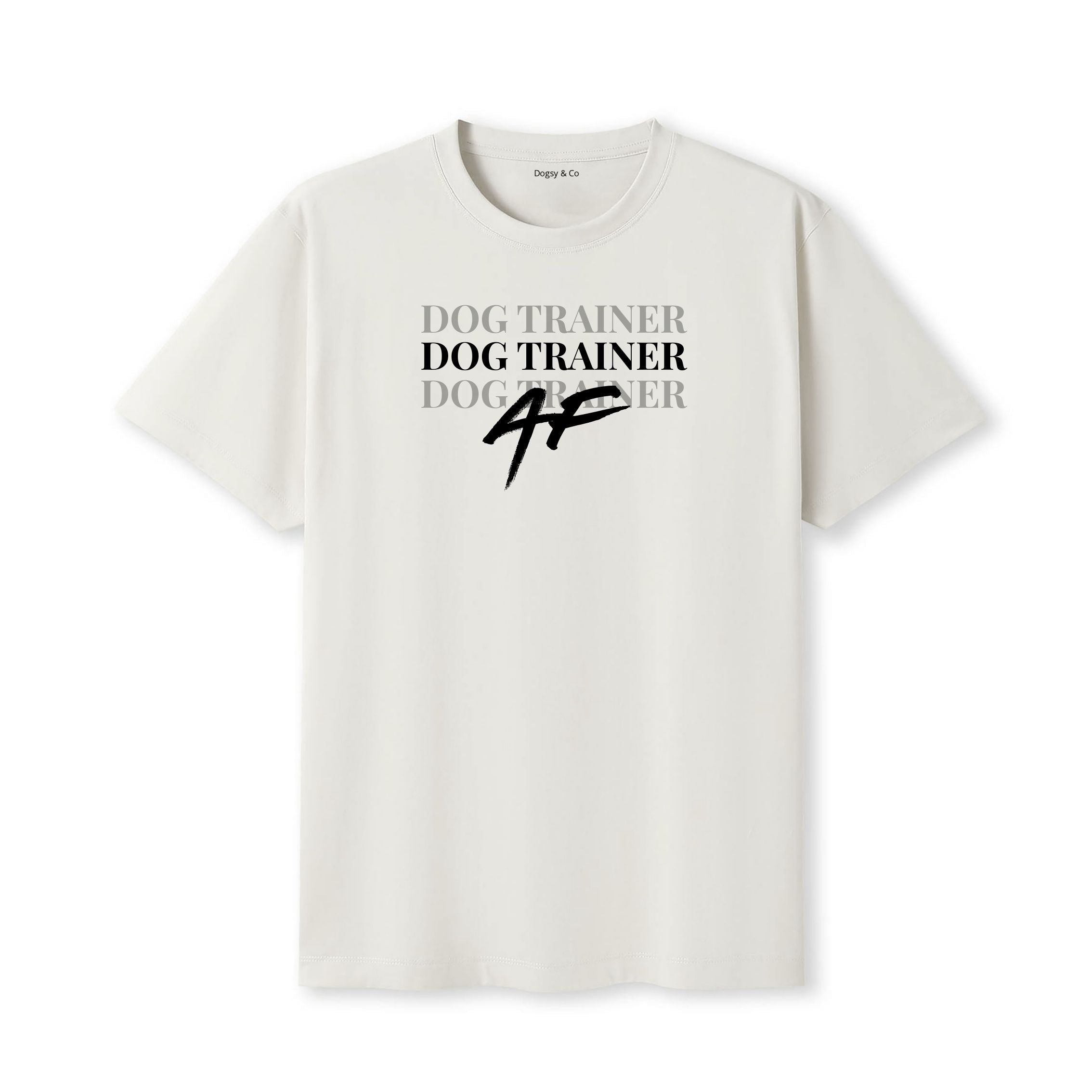 Dog Trainer AF T-Shirt - image 5