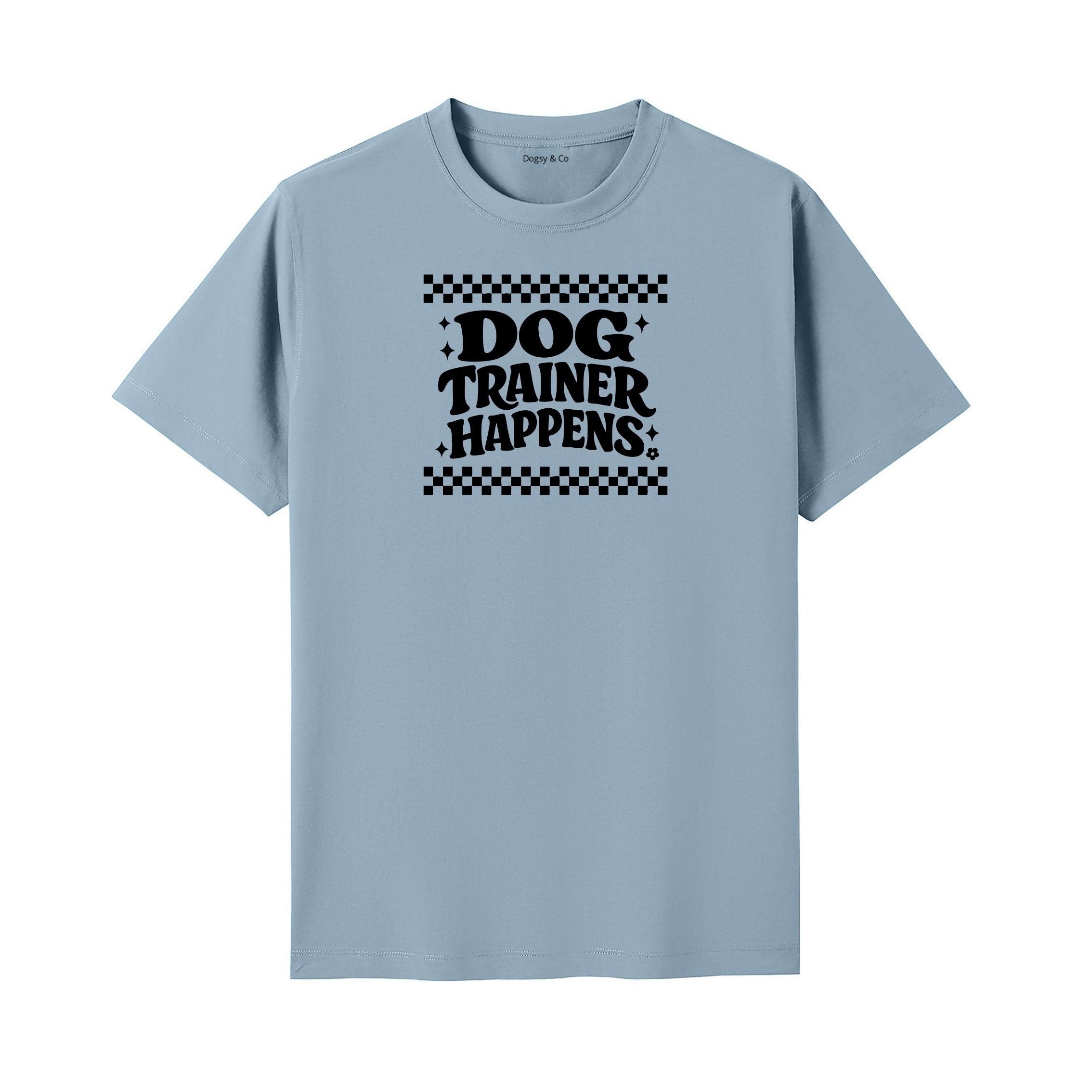 Dog Trainer Happens T-Shirt - image 4