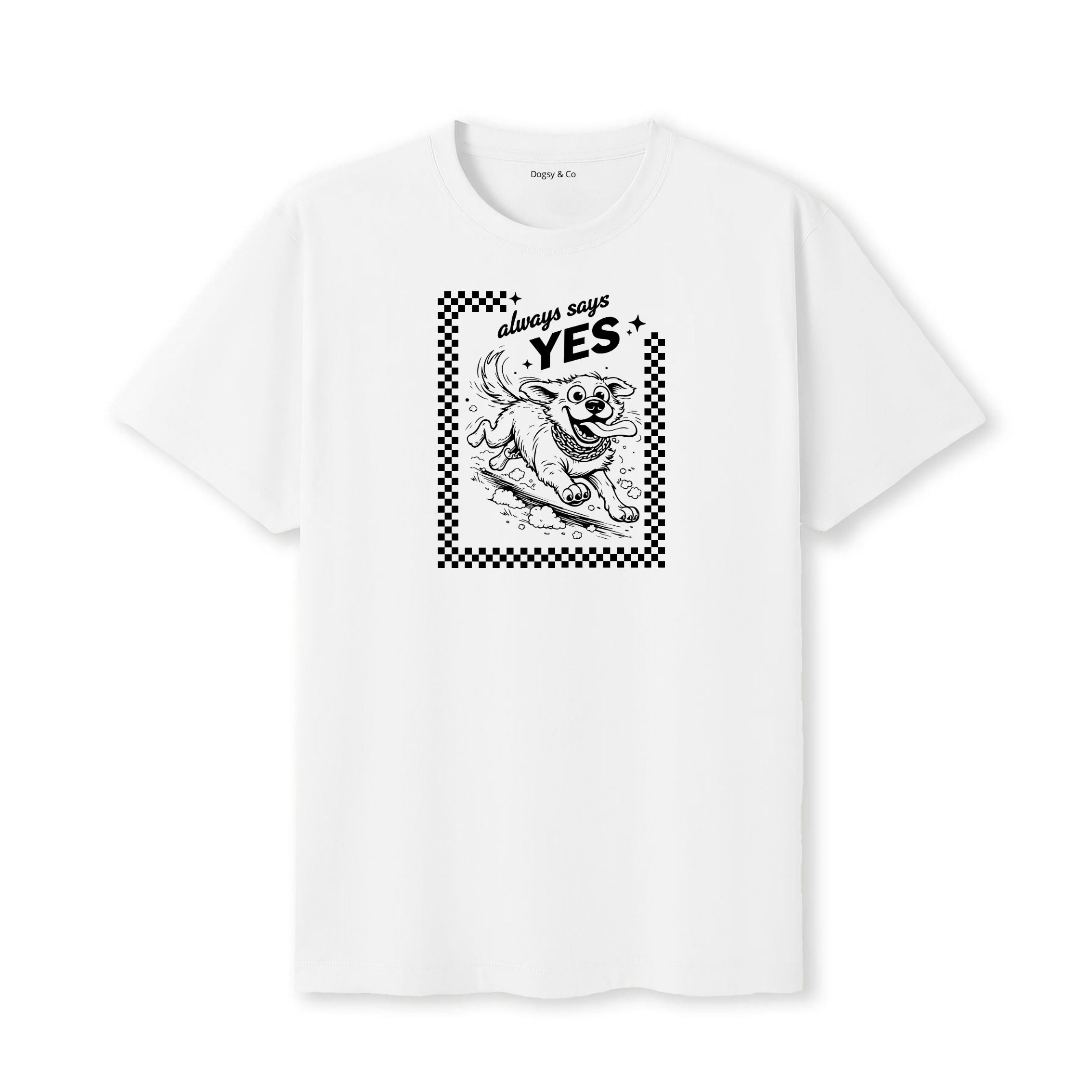 Always Says Yes Dog Uncle T-Shirt - image 6