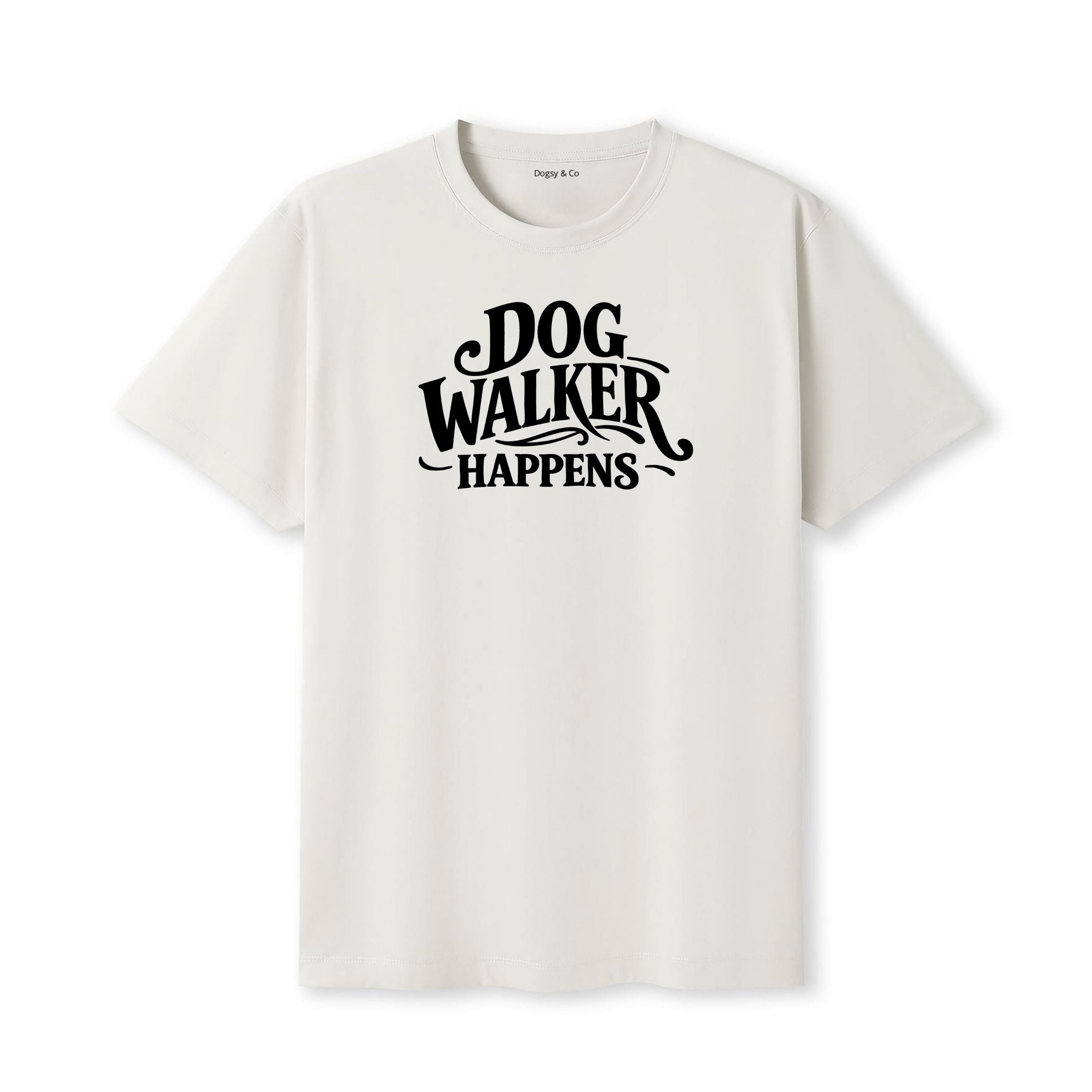Dog Walker Happens T-Shirt - image 5