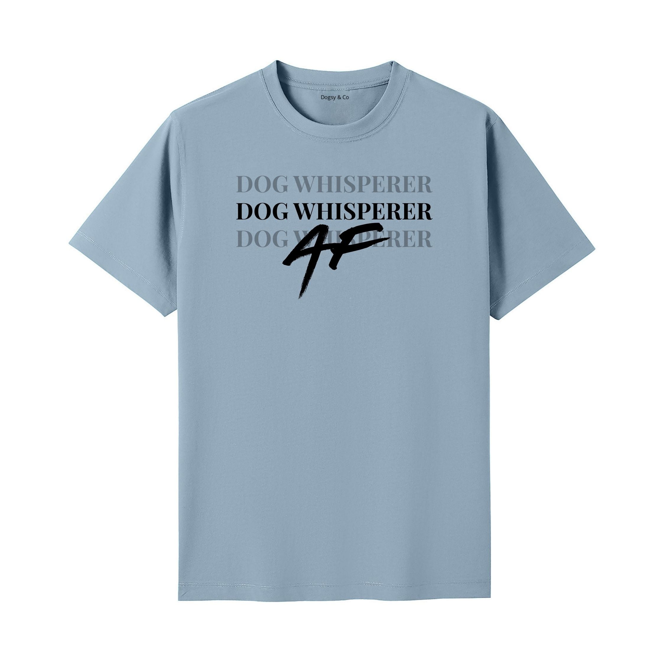 Dog Whisperer AF T-Shirt - image 4