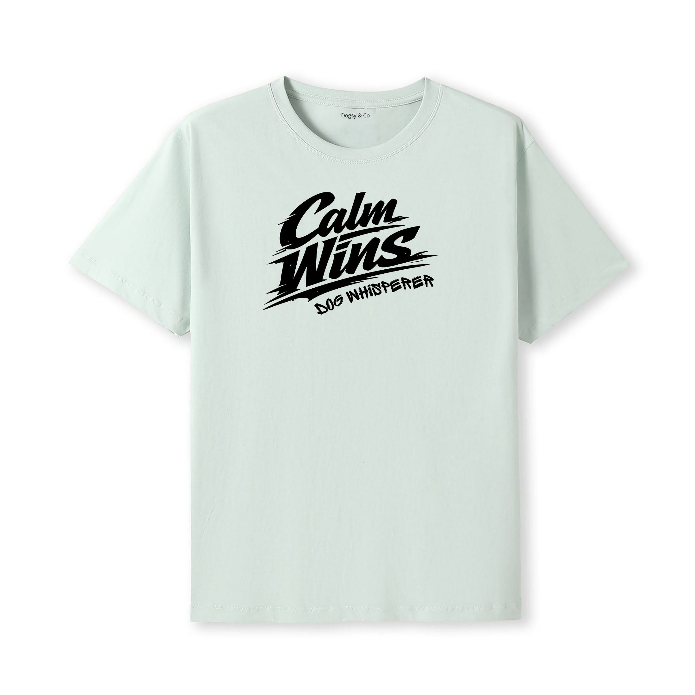 Dog Whisperer Calm Wins T-Shirt - alternate view