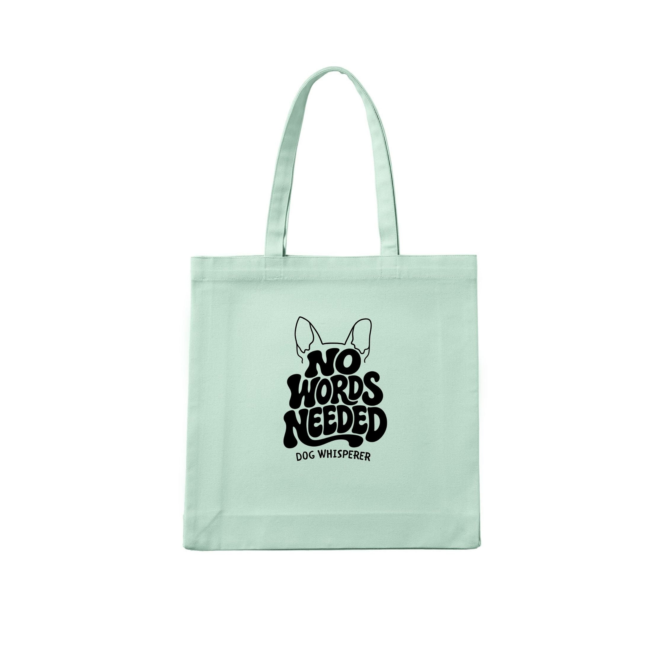 Dog Whisperer No Words Needed Tote Bag - alternate view