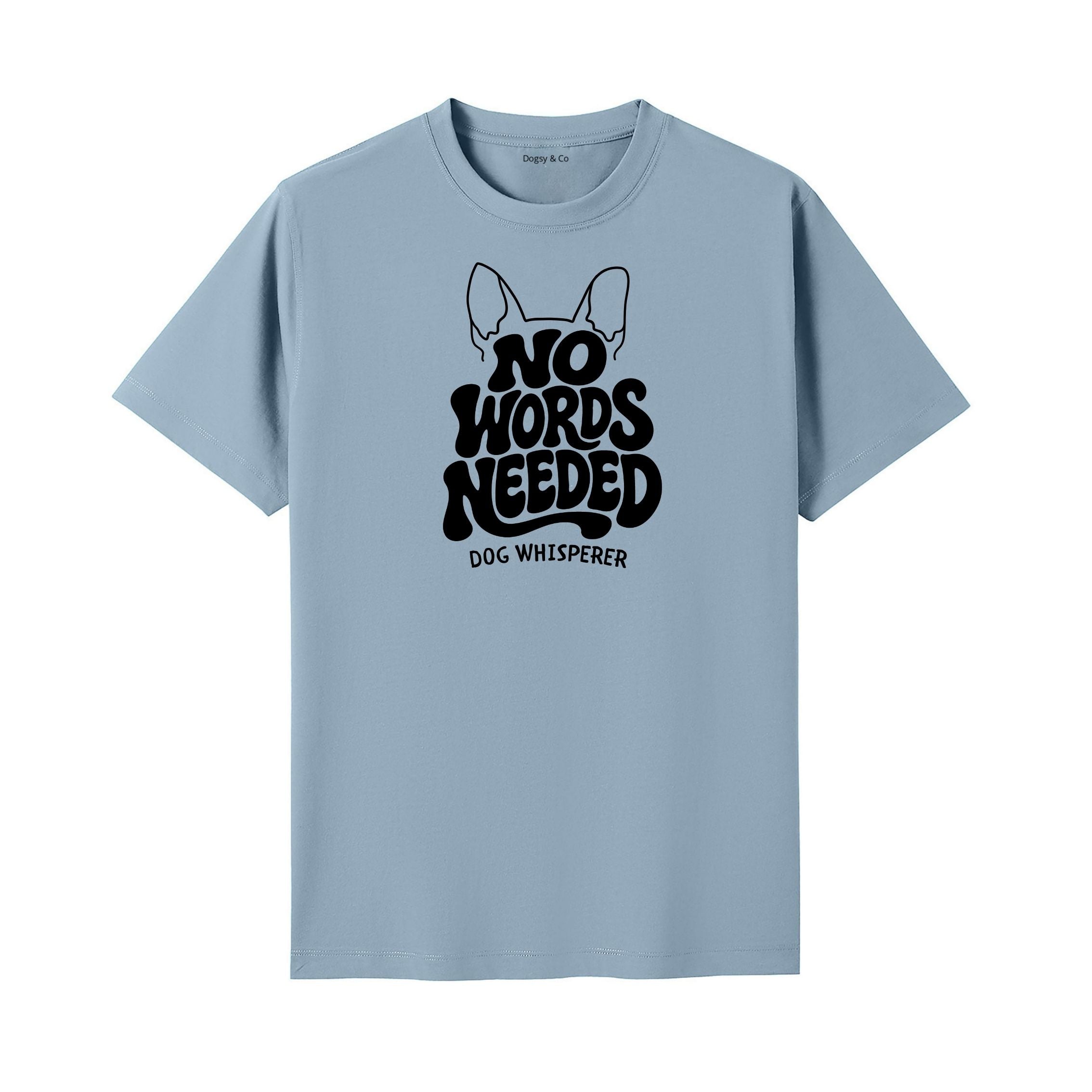 Dog Whisperer No Words Needed T-Shirt - image 4