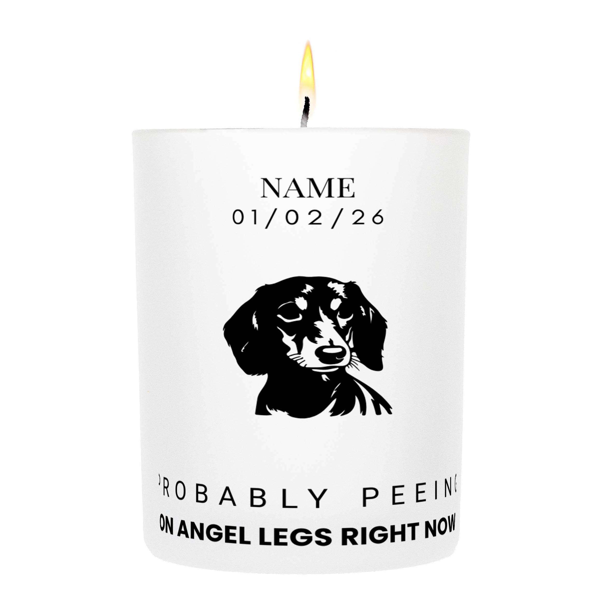 Dachshund – Probably Peeing on Angel Legs Right Now Custom Candle