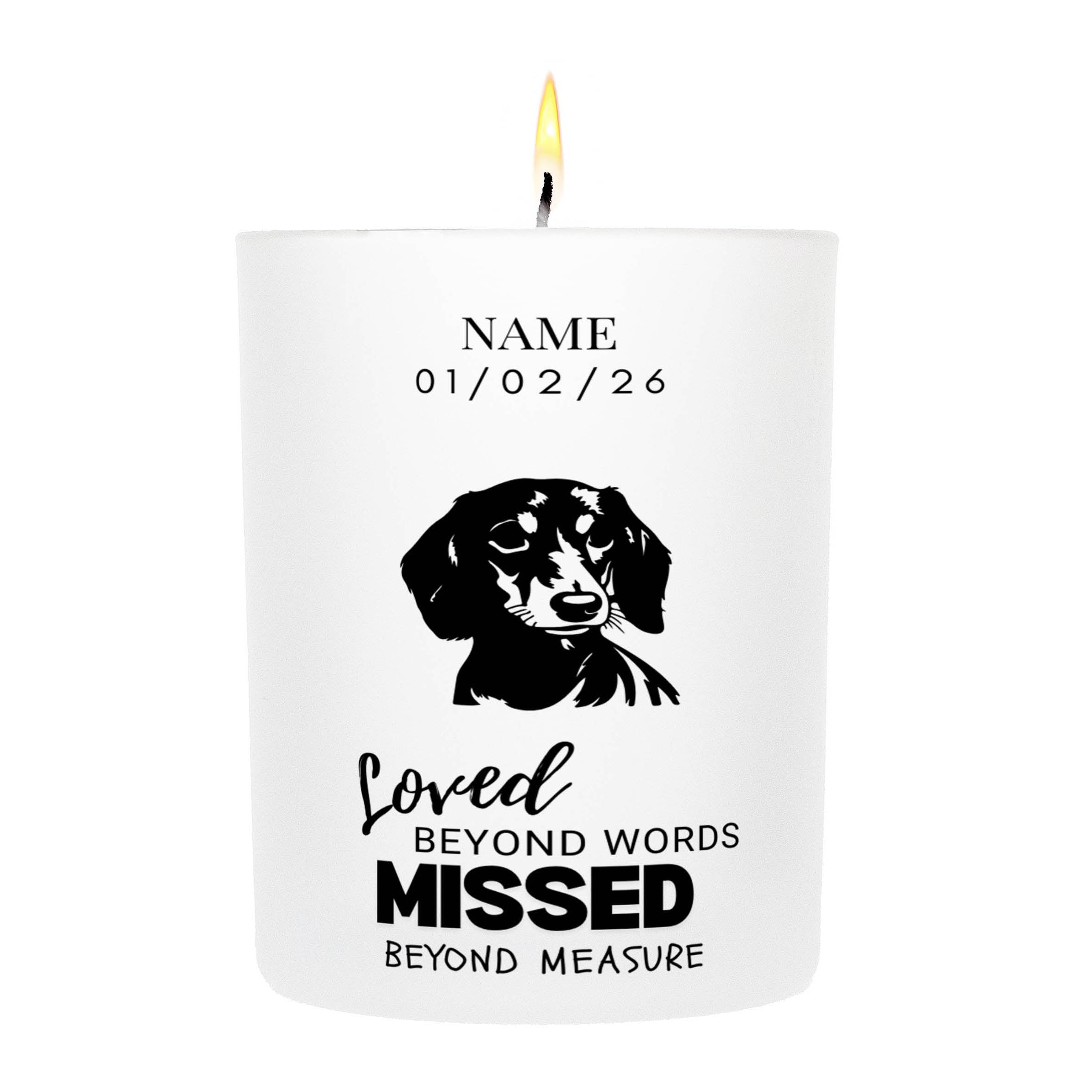 Dachshund – Loved Beyond Words, Missed Beyond Measure Custom Candle