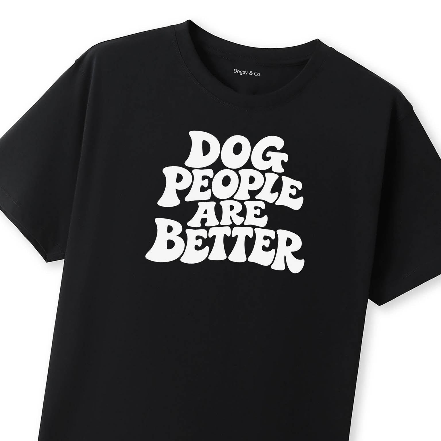 Dog People Are Better T-Shirt - image 9