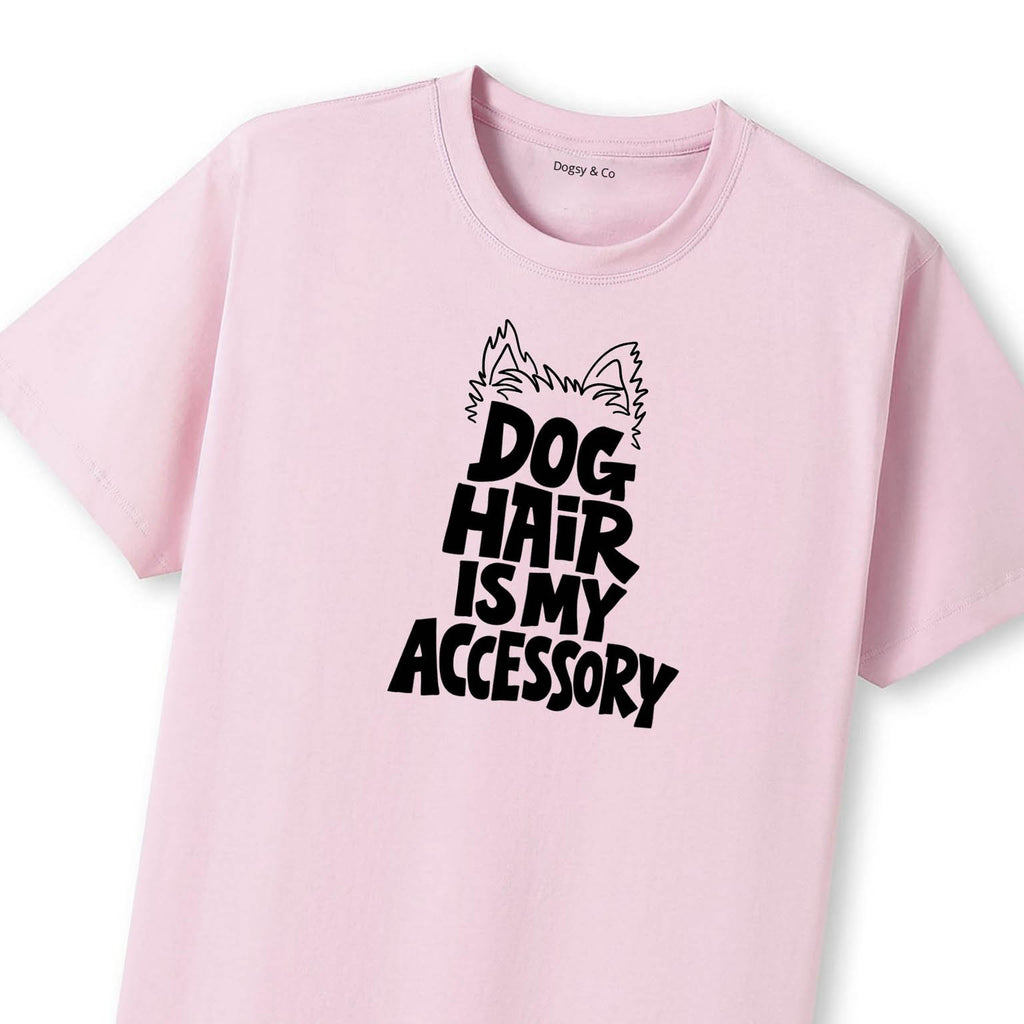 Dog Hair Is My Accessory T-Shirt - image 10