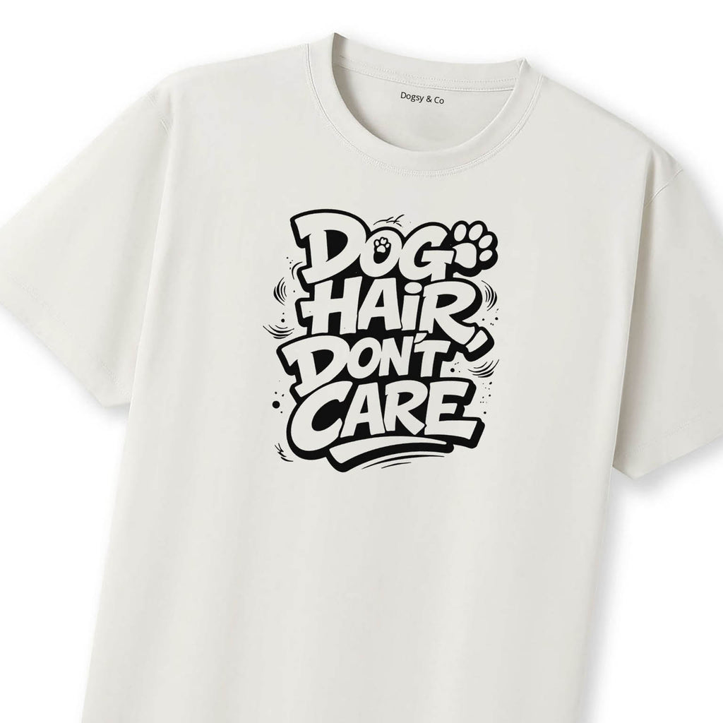 Dog Hair, Don't Care 02 T-Shirt - image 9