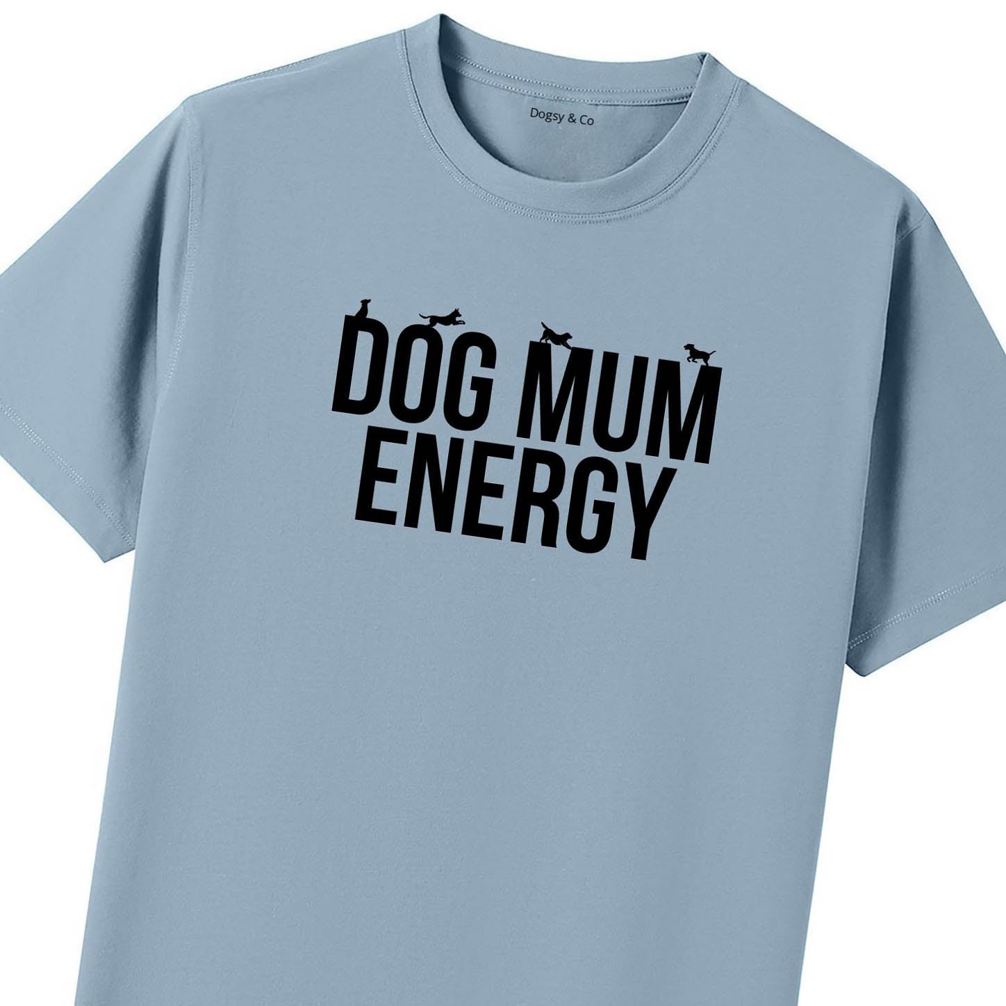 Dog Mum Energy T-Shirt - image 10