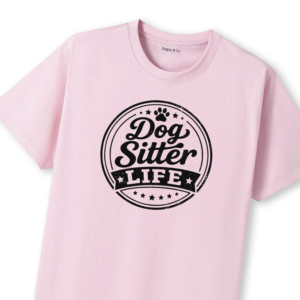 Dog Sitter Life T-Shirt - image 11