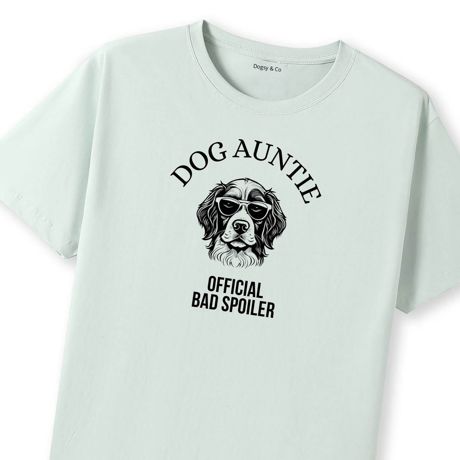 Official Dog Spoiler Dog Aunty / Dog Auntie T-Shirt - image 8
