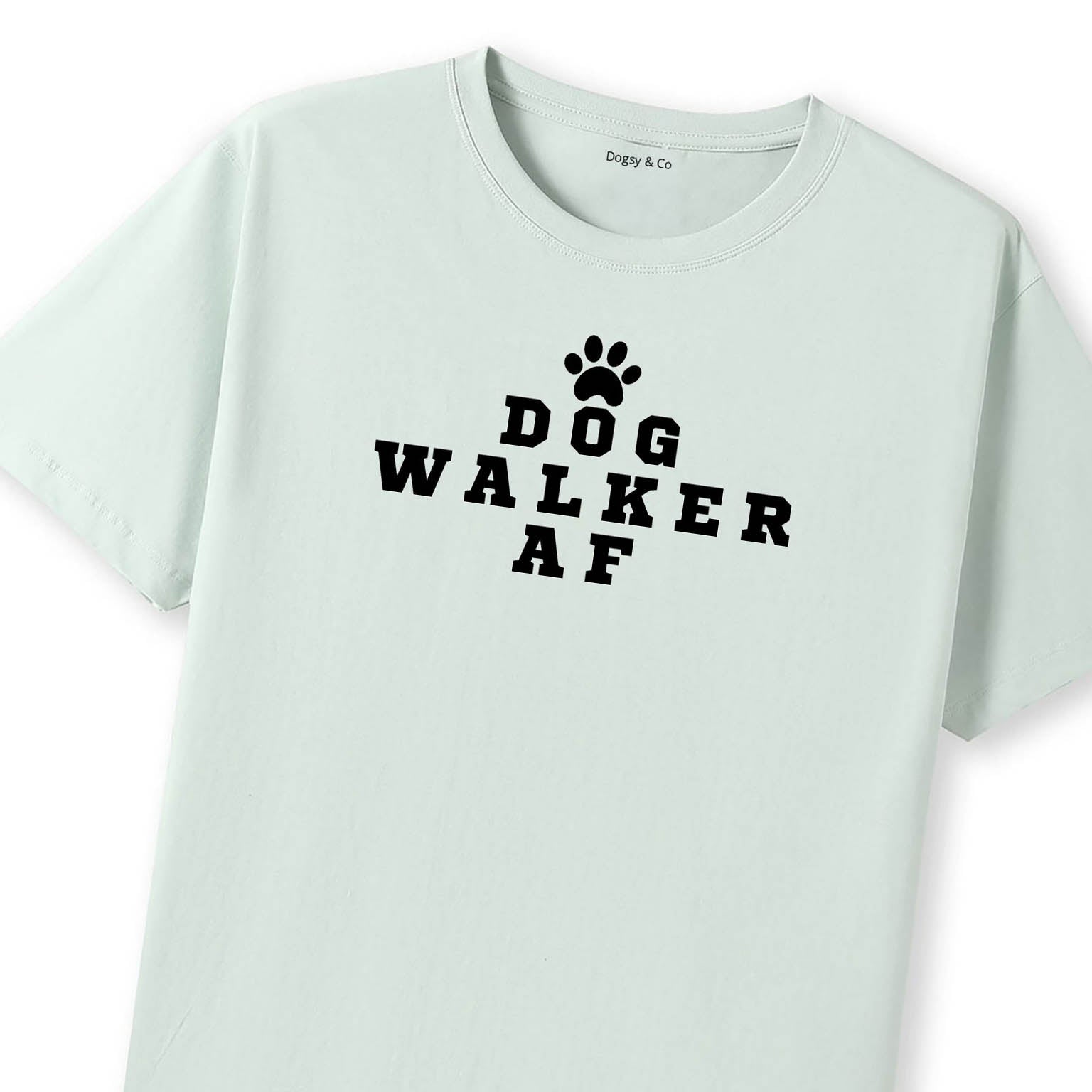 Dog Walker AF T-Shirt - image 9