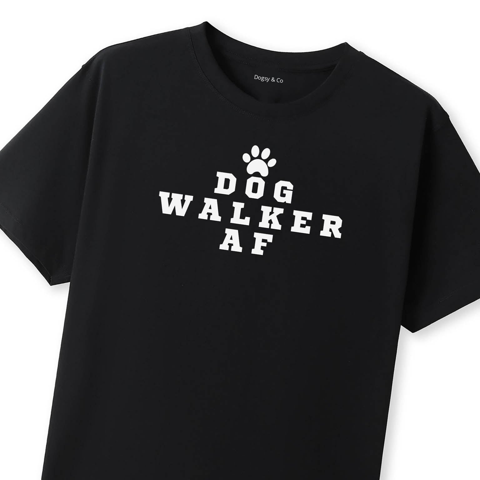Dog Walker AF T-Shirt - image 12