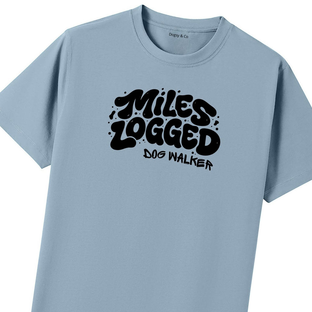 Miles Logged - Dog Walker T-Shirt - image 7