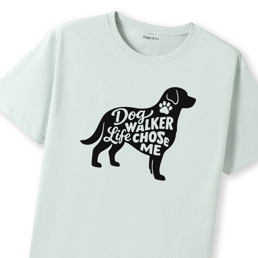 Dog Walker Life Chose Me T-Shirt - image 9