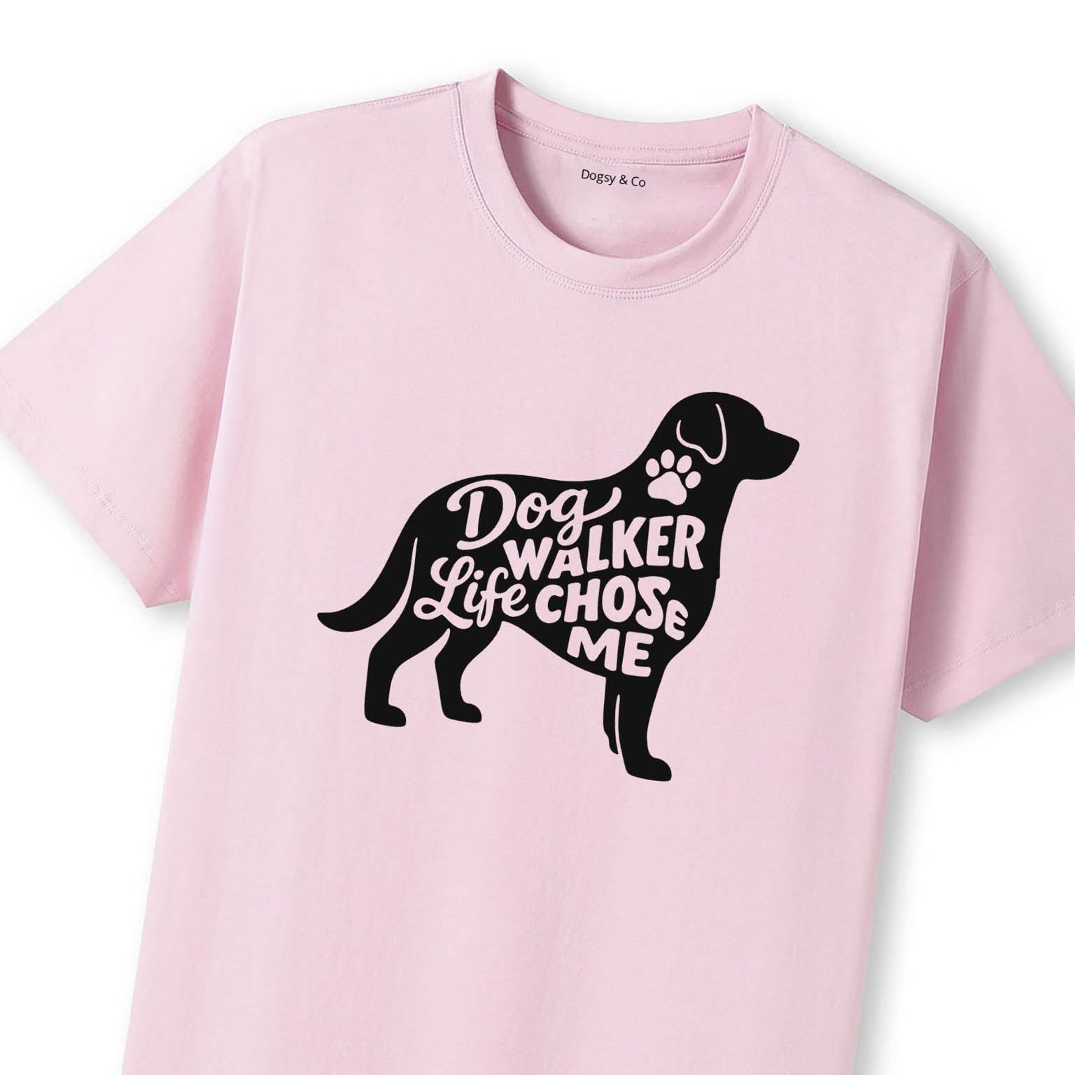 Dog Walker Life Chose Me T-Shirt - image 11