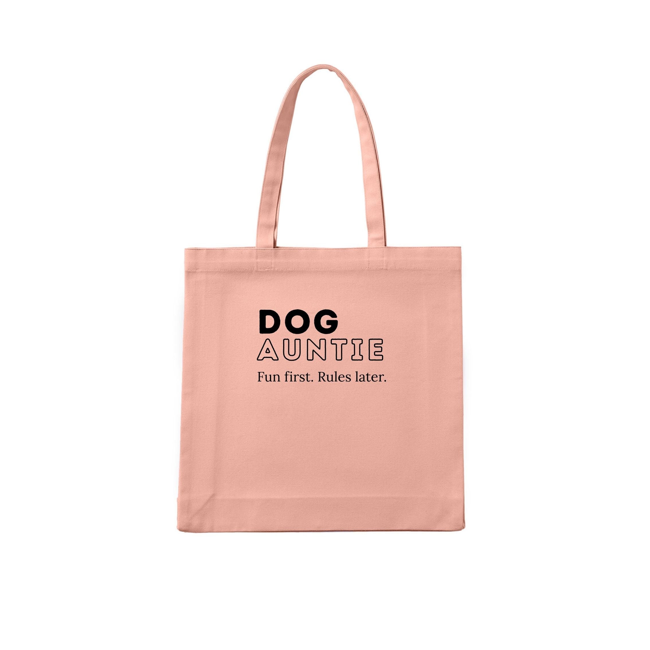 Dog Aunty / Dog Auntie Fun first. Rules later Tote Bag - alternate view