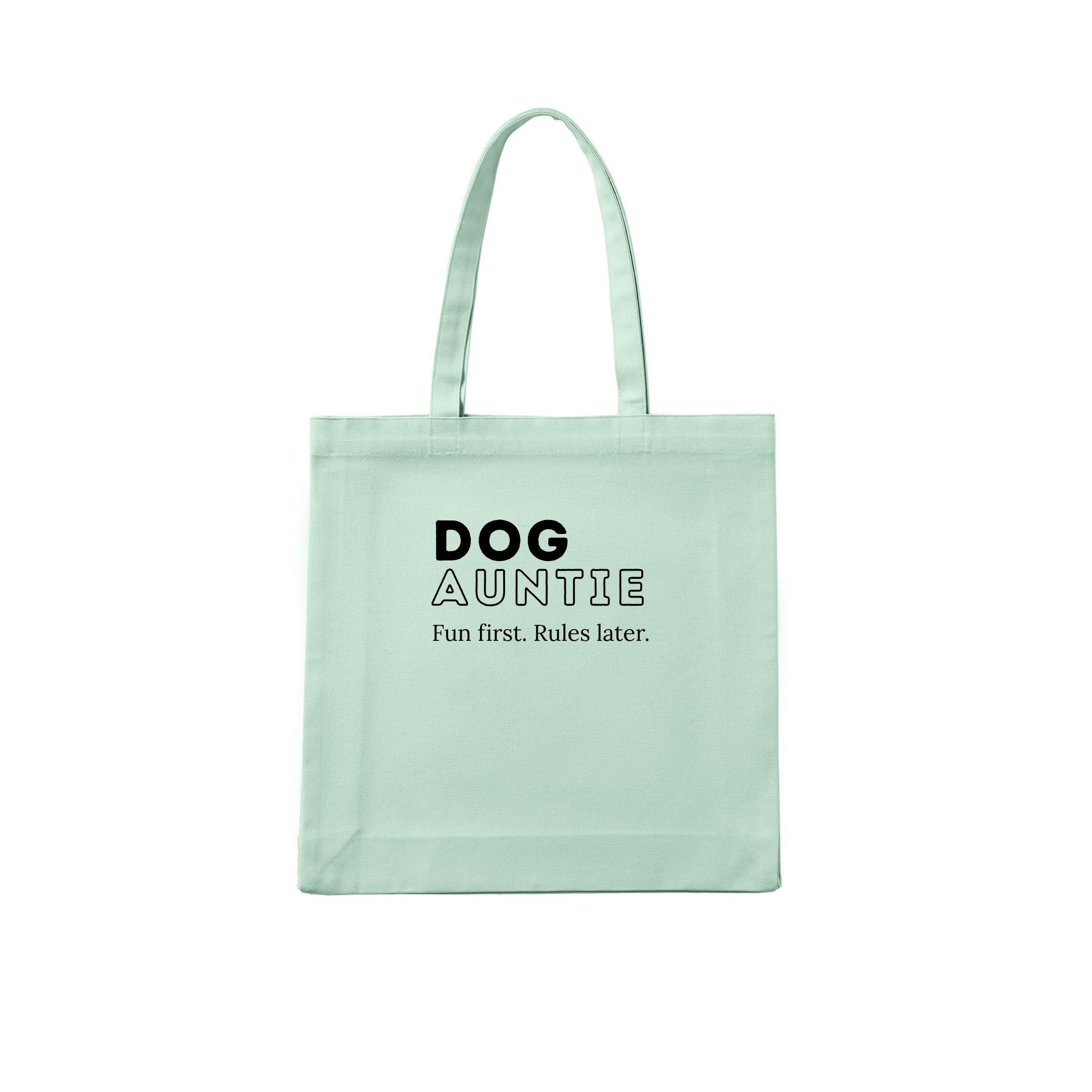 Dog Aunty / Dog Auntie Fun first. Rules later Tote Bag - detail view