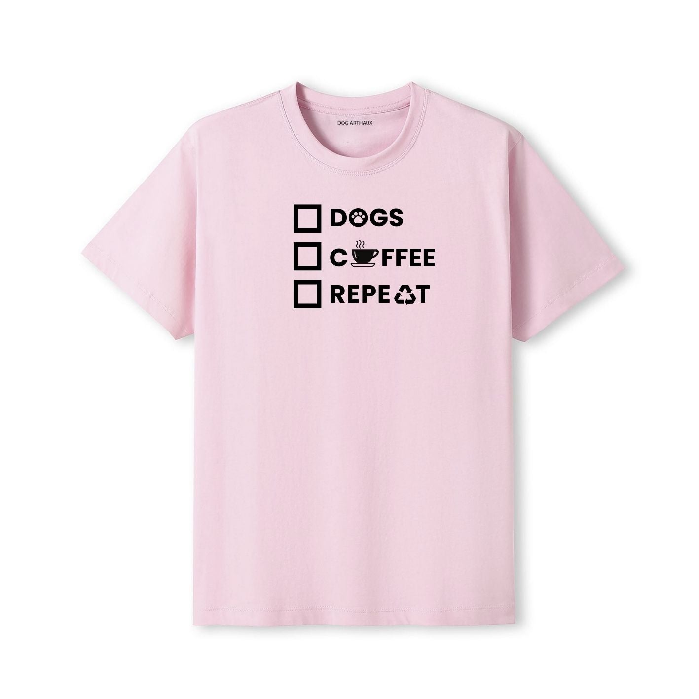 Dog.. Coffee. Repeat T-Shirt