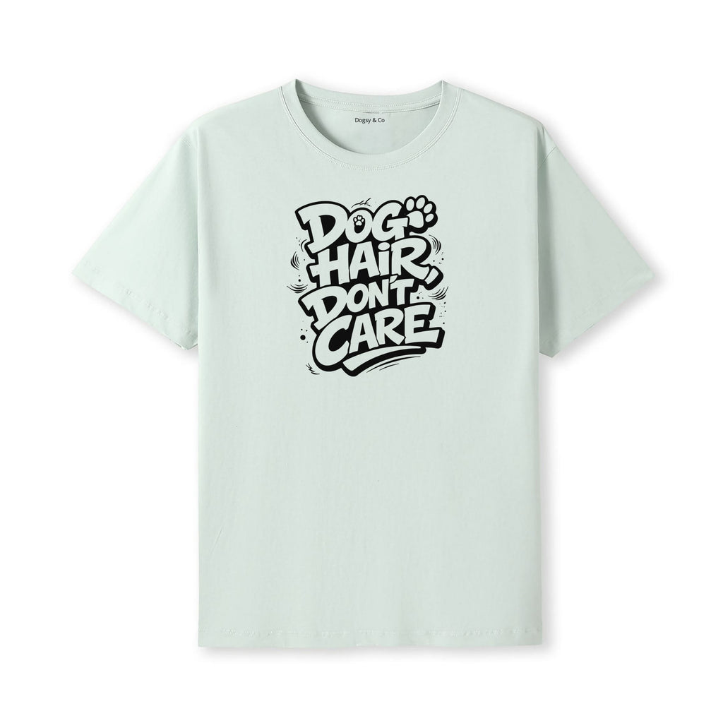 Dog Hair, Don't Care 02 T-Shirt - alternate view