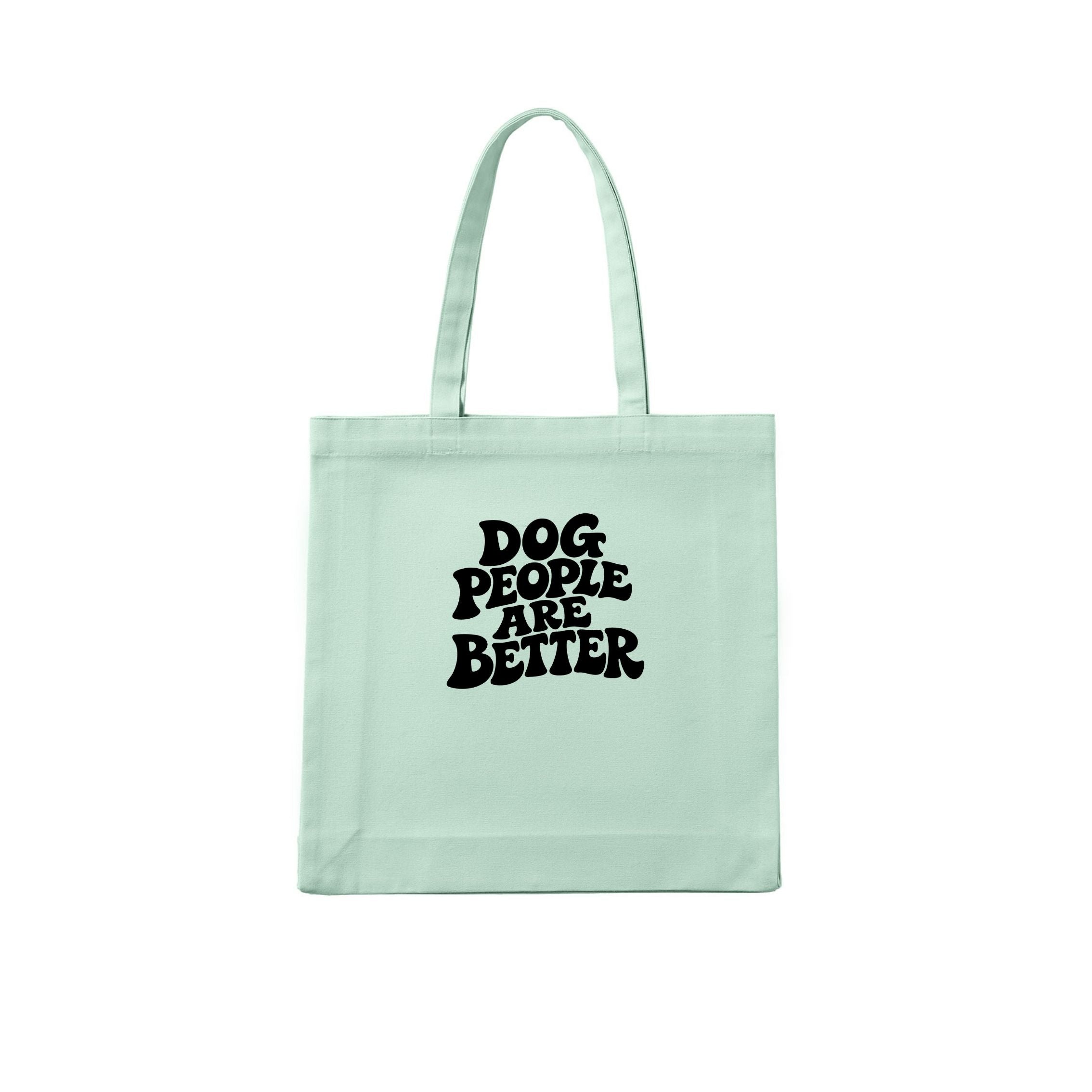 Dog People Are Better Tote Bag - alternate view